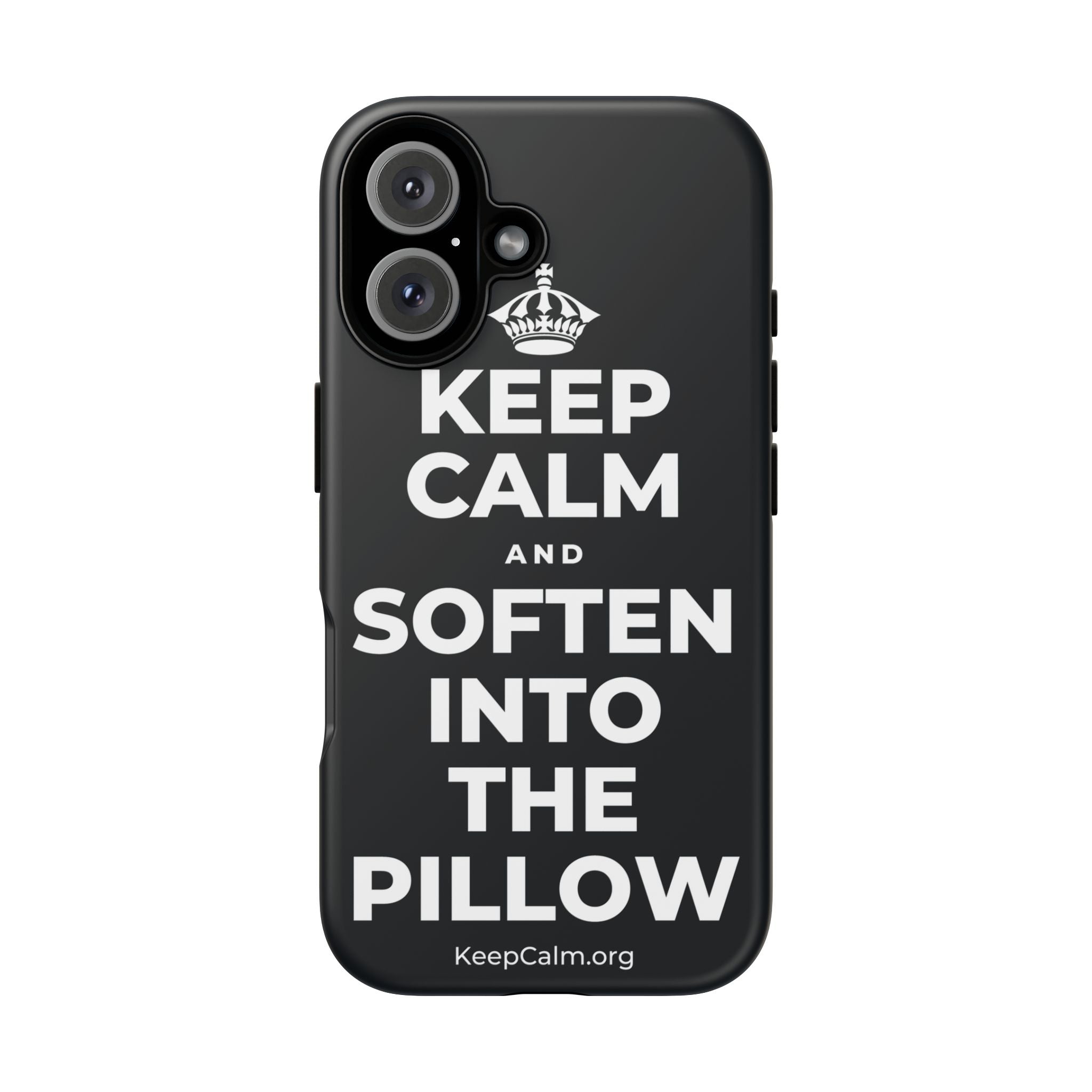 KEEP CALM AND SOFTEN INTO THE PILLOW Phone Case (Dark)