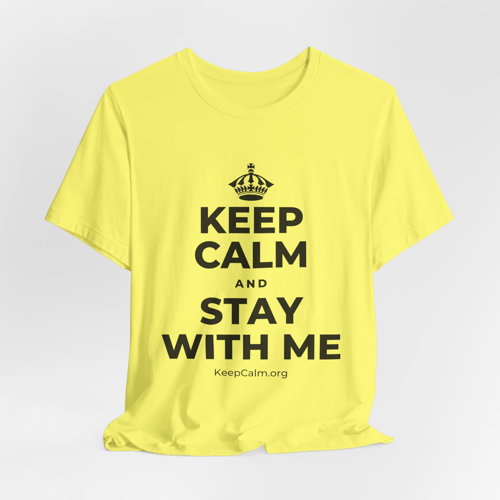 KEEP CALM AND STAY WITH ME T-Shirt (Soft Cream–Heather Mauve)