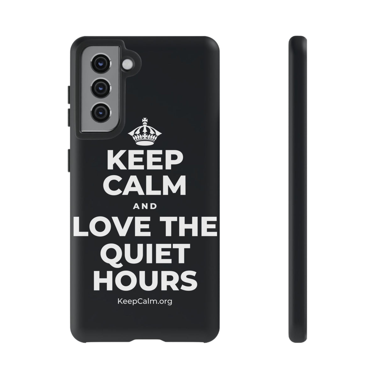 KEEP CALM AND LOVE THE QUIET HOURS Phone Case (Dark)