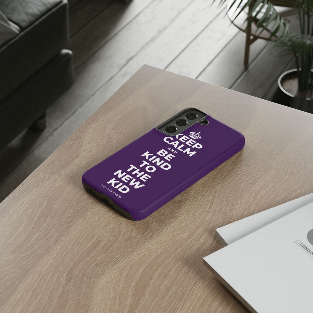 KEEP CALM AND BE KIND TO THE NEW KID Phone Case
