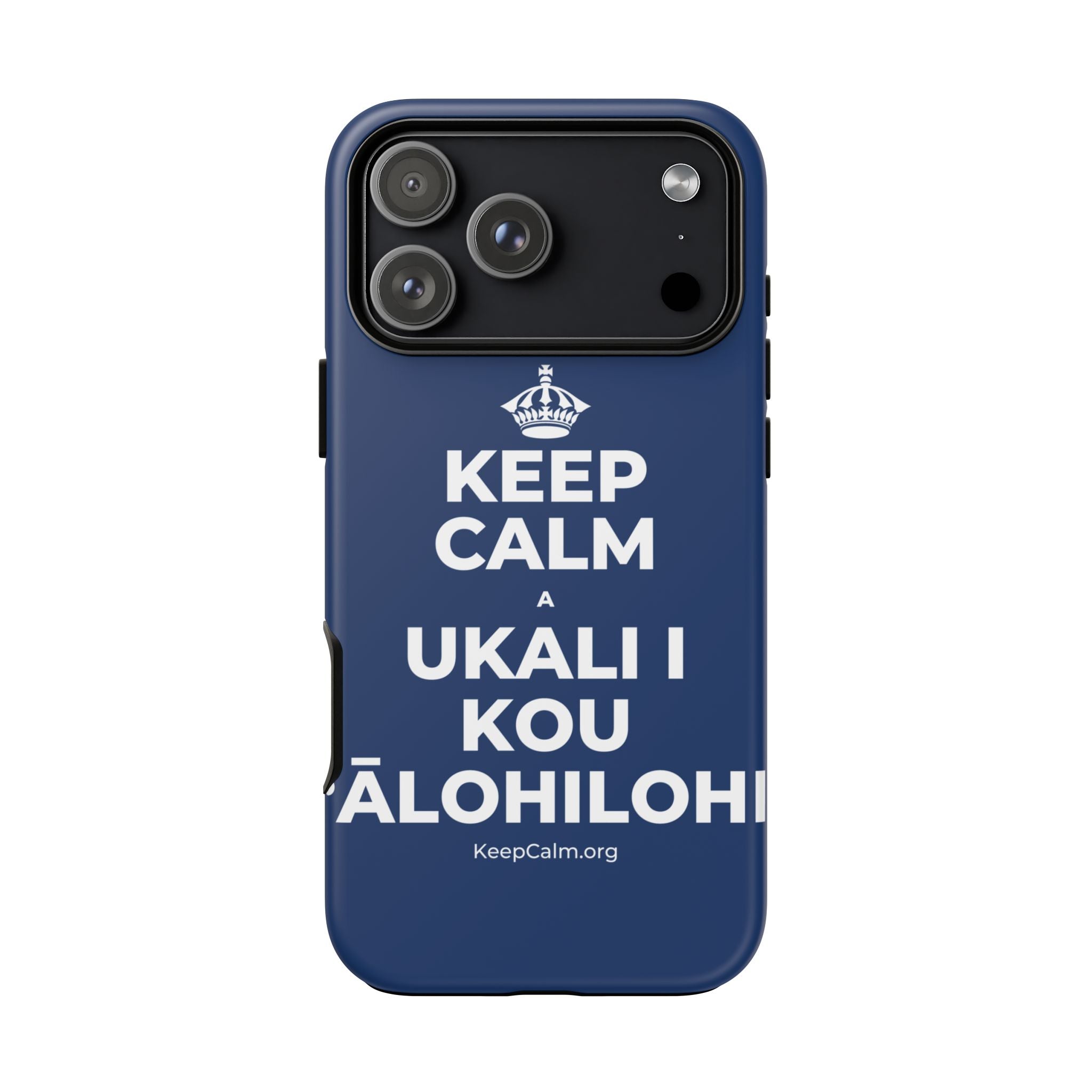 KEEP CALM A UKALI I KOU ʻĀLOHILOHI Phone Case