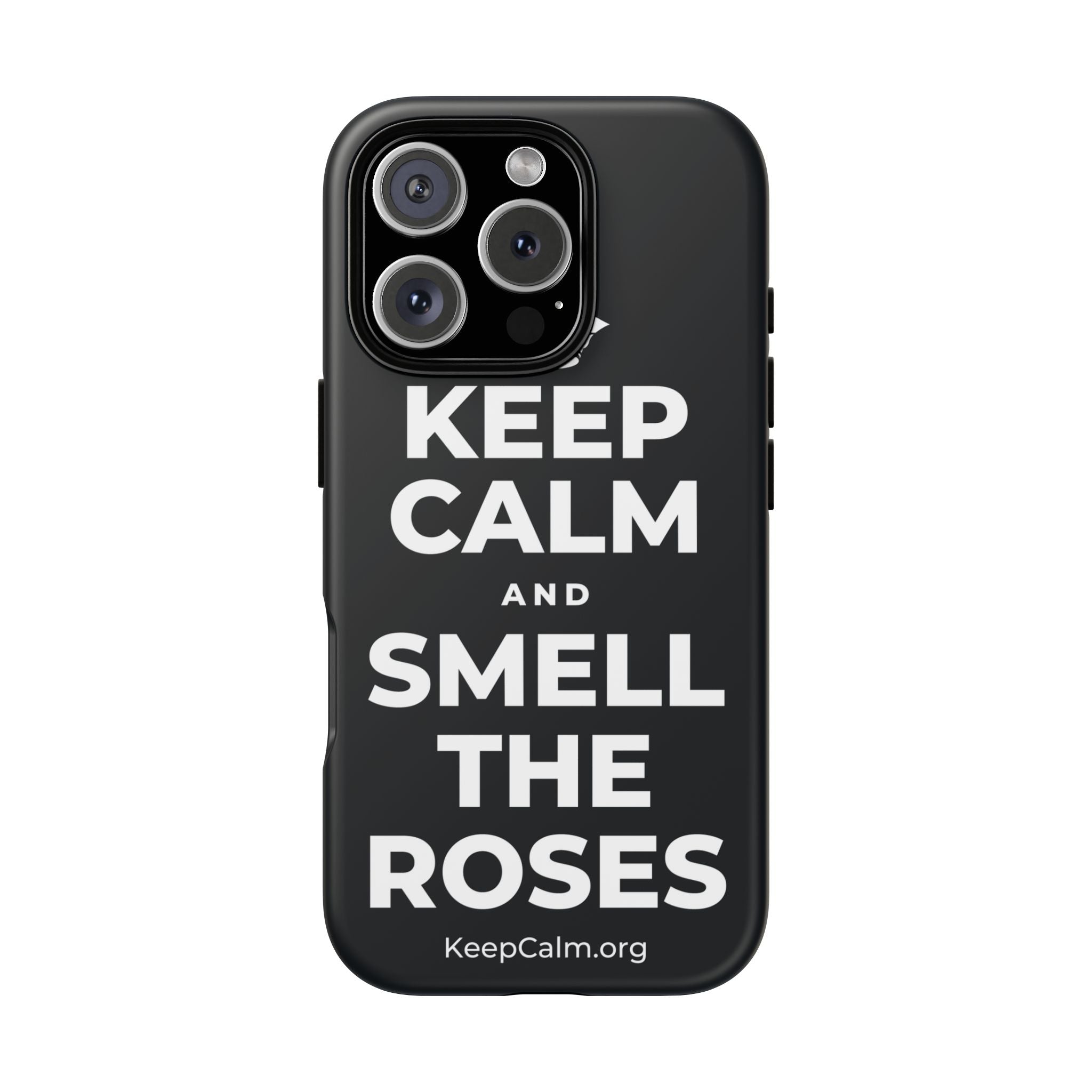 KEEP CALM AND SMELL THE ROSES Phone Case (Dark)
