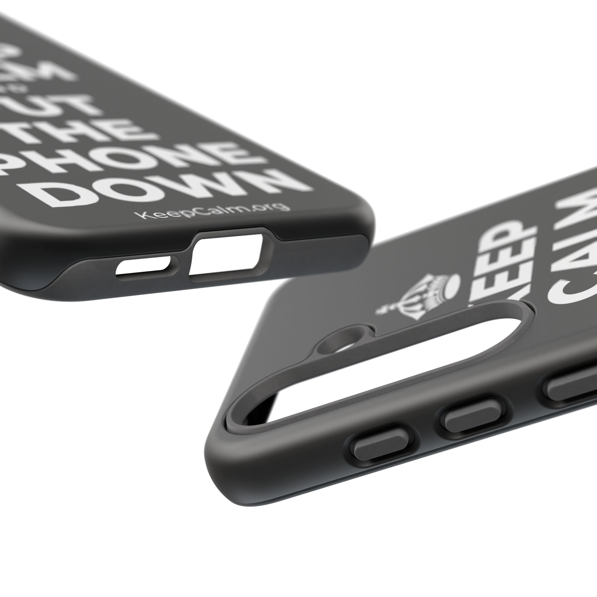 KEEP CALM AND PUT THE PHONE DOWN Phone Case