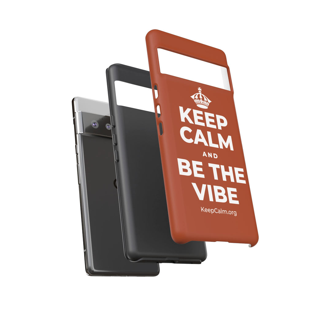 KEEP CALM AND BE THE VIBE Phone Case