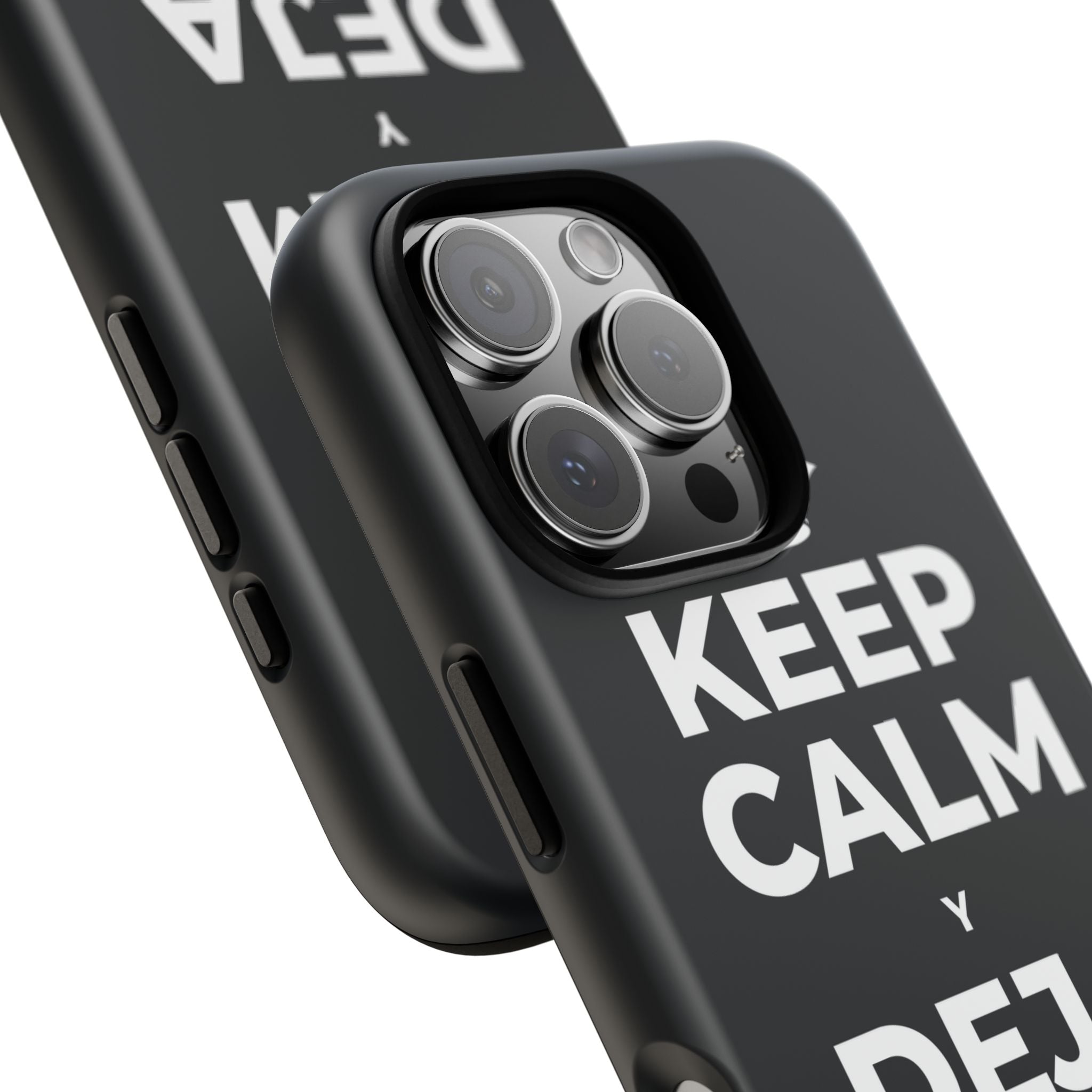 KEEP CALM Y DEJA QUE BASTE Phone Case (Dark)