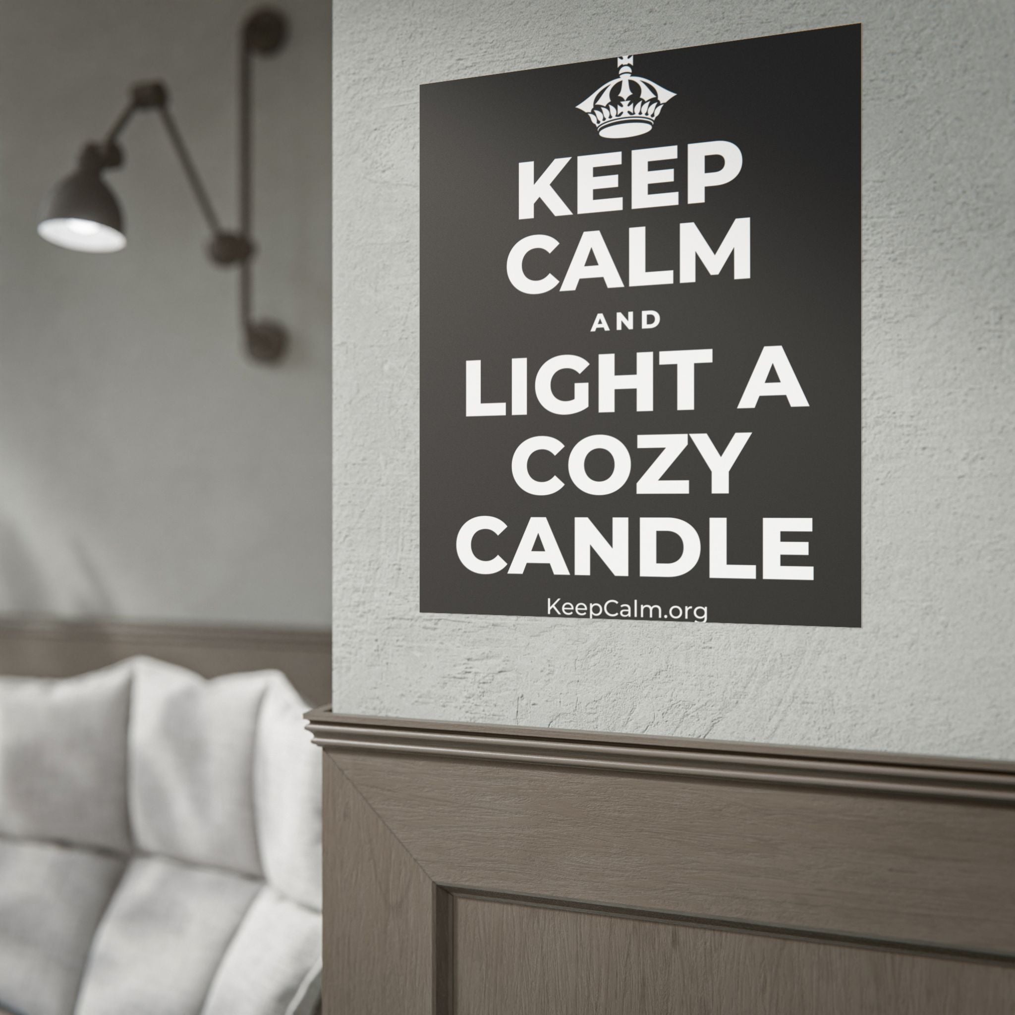 KEEP CALM AND LIGHT A COZY CANDLE Poster