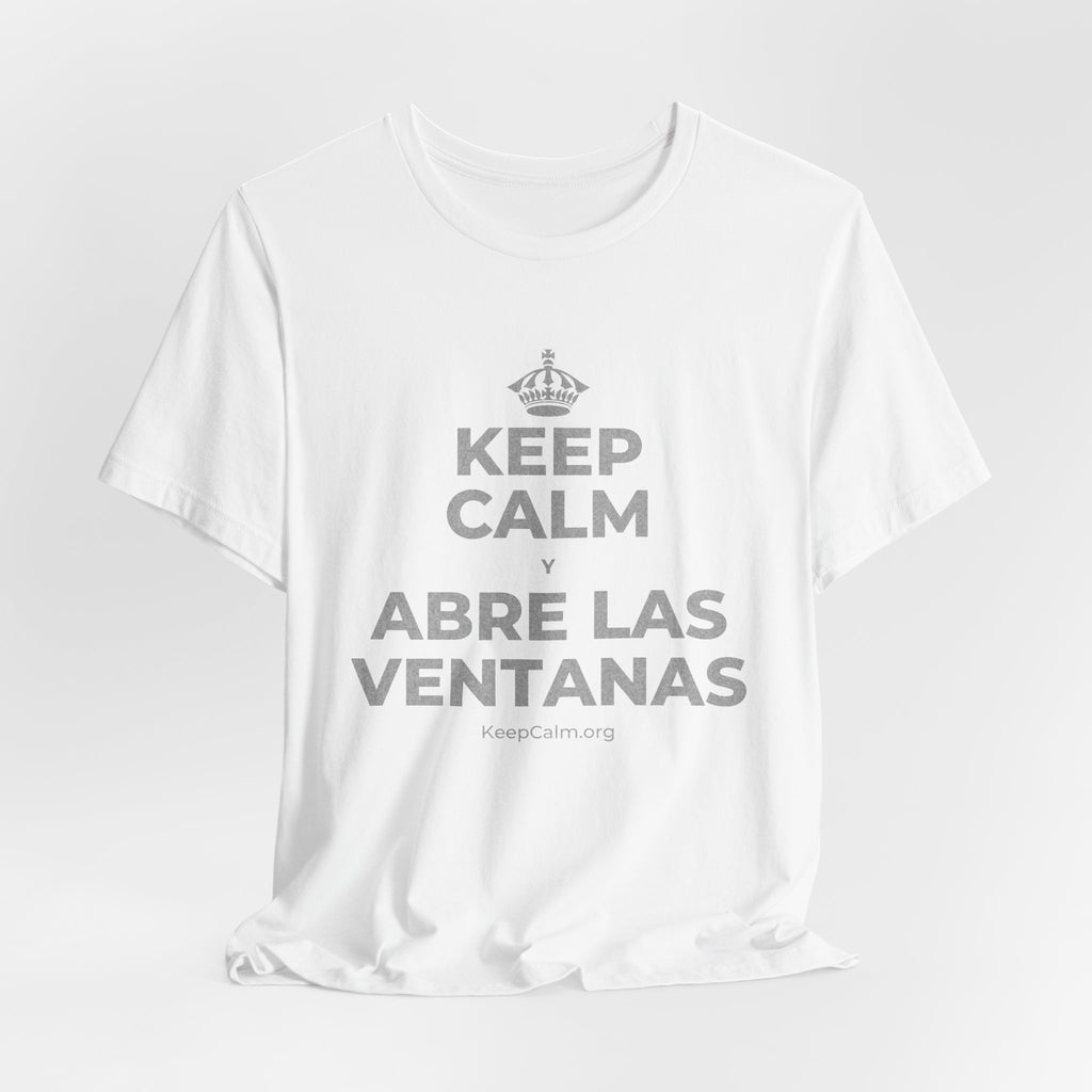 KEEP CALM Y ABRE LAS VENTANAS T-Shirt (White–Asphalt)