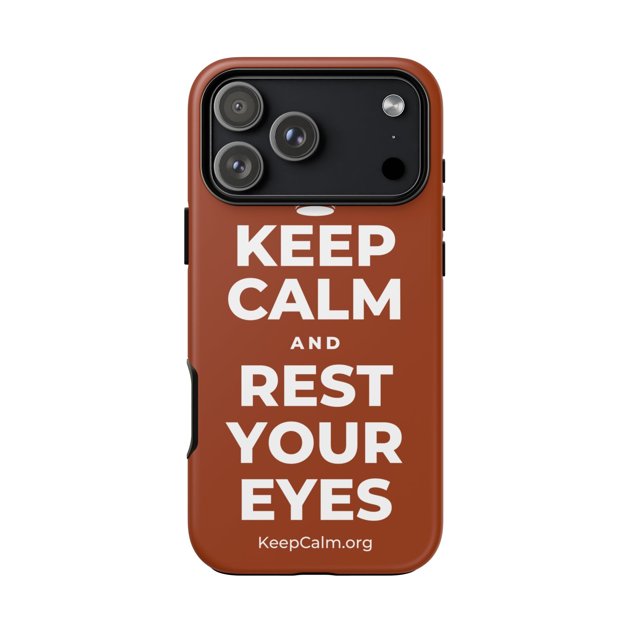 KEEP CALM AND REST YOUR EYES Phone Case