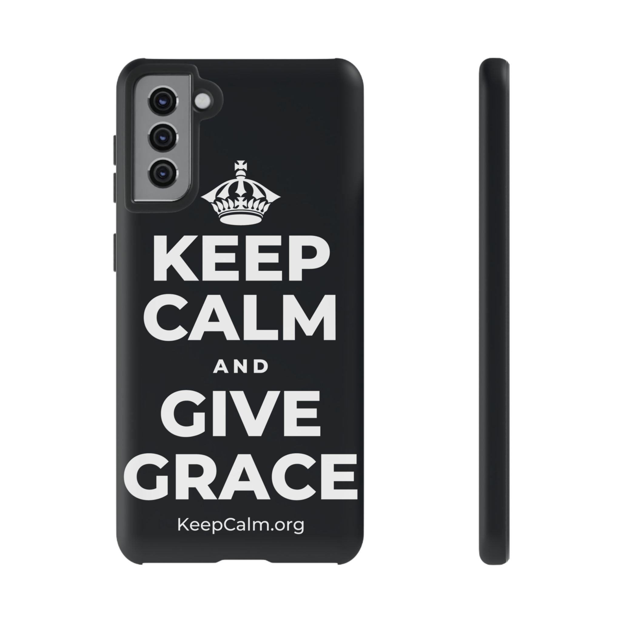 KEEP CALM AND GIVE GRACE Phone Case (Dark)