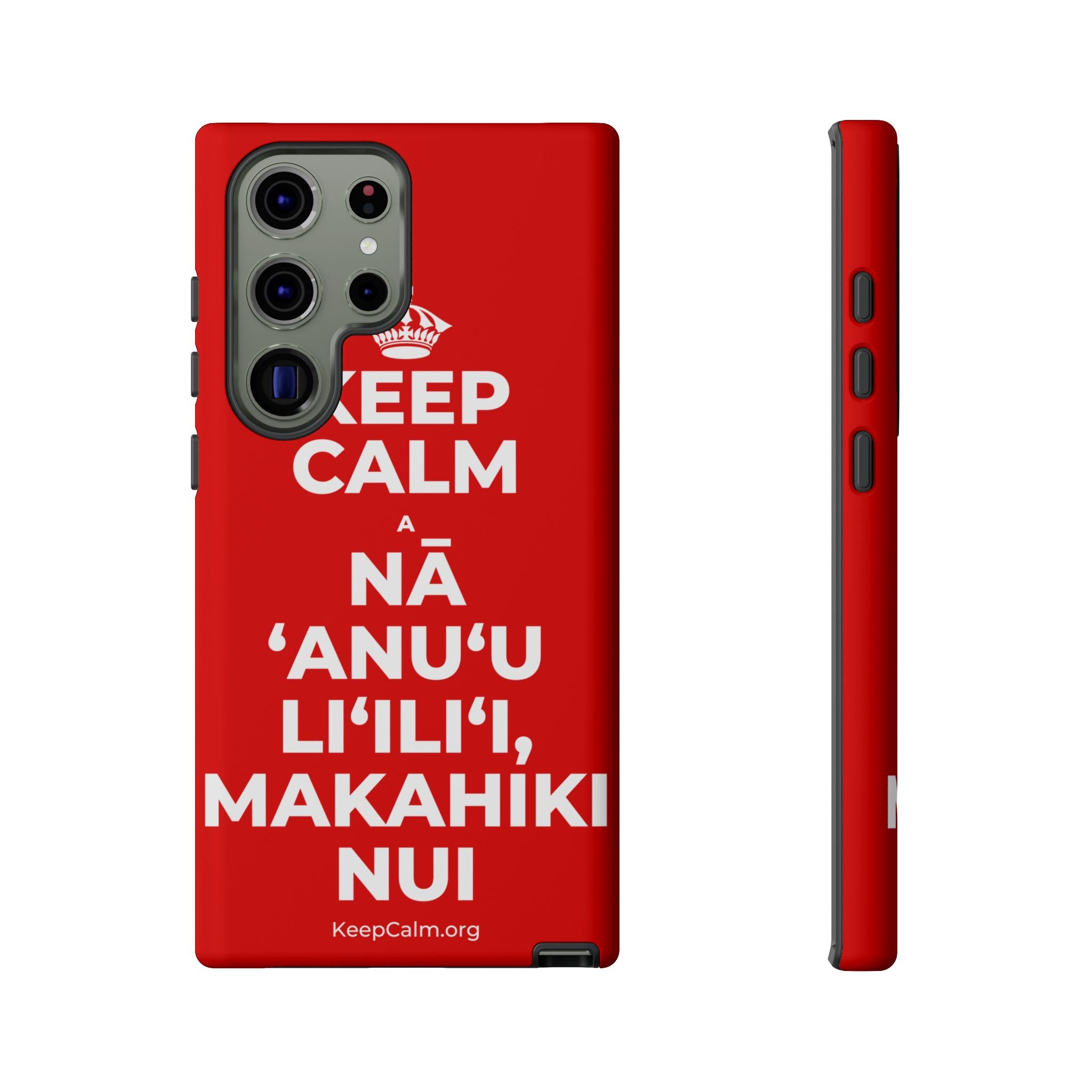KEEP CALM A NĀ ʻANUʻU LIʻILIʻI, MAKAHIKI NUI Phone Case