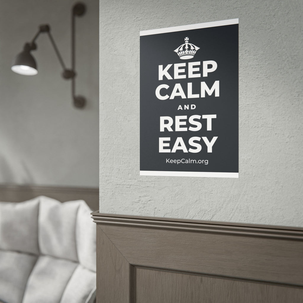 KEEP CALM AND REST EASY Poster (Dark)