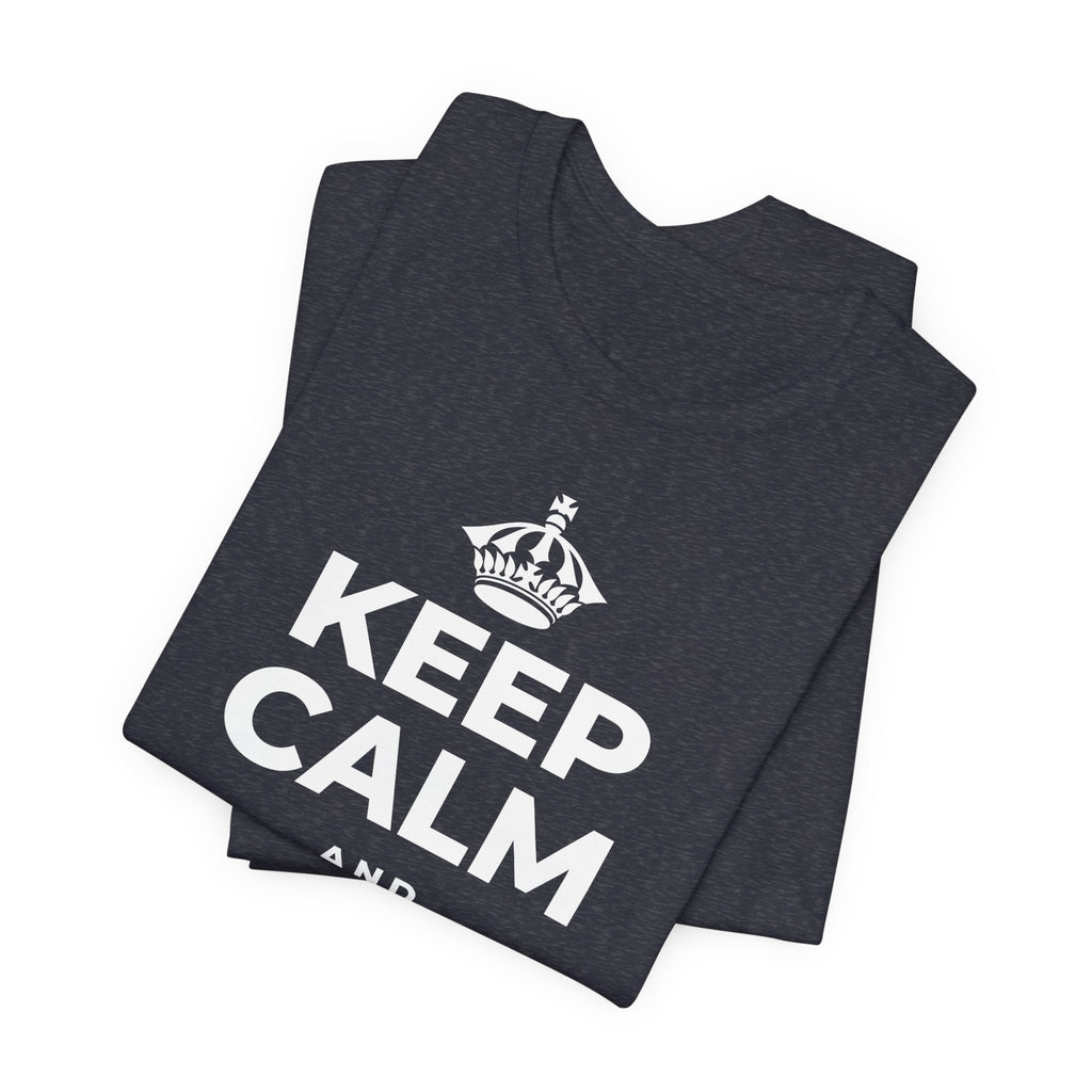 KEEP CALM AND STAND TALL T-Shirt (White–Asphalt)