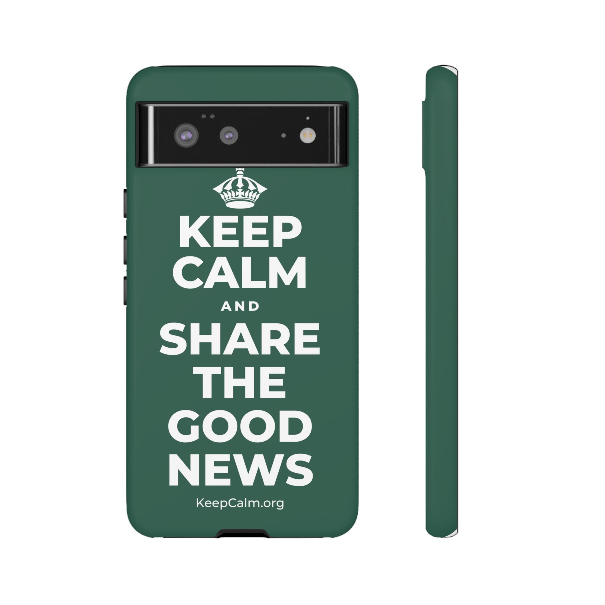 KEEP CALM AND SHARE THE GOOD NEWS Phone Case