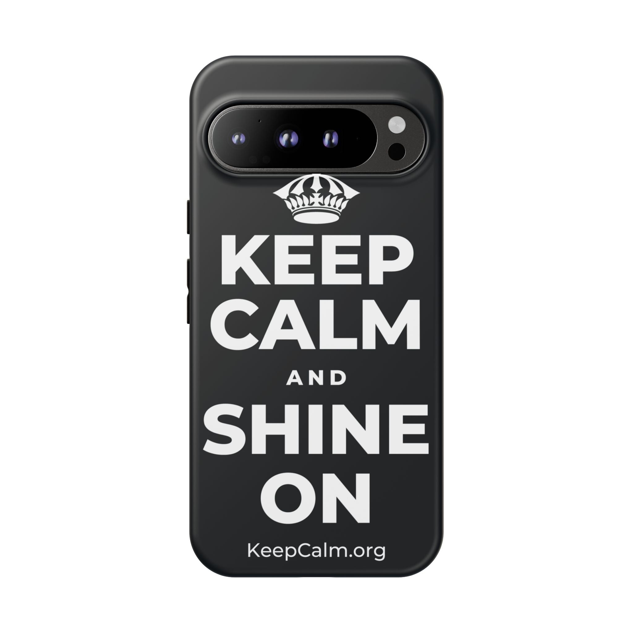KEEP CALM AND SHINE ON Phone Case (Dark)