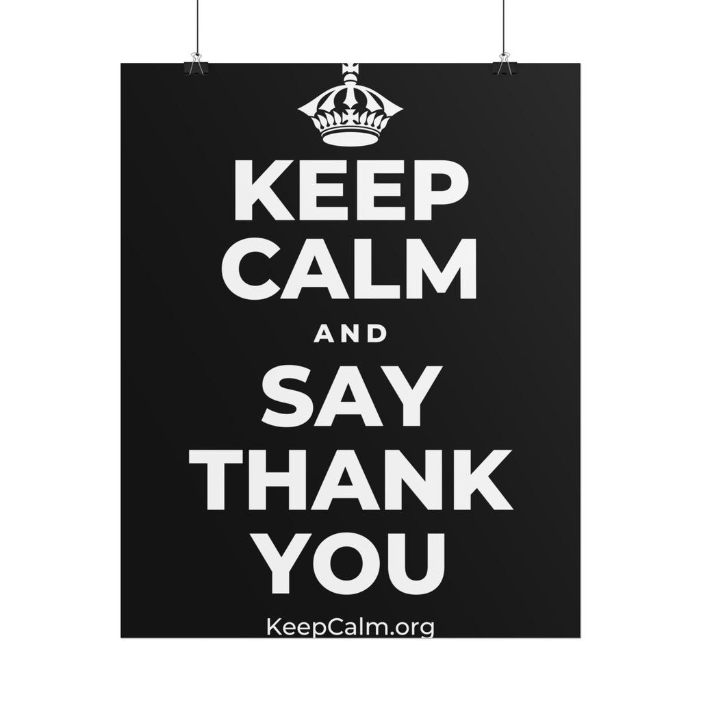KEEP CALM AND SAY THANK YOU Poster