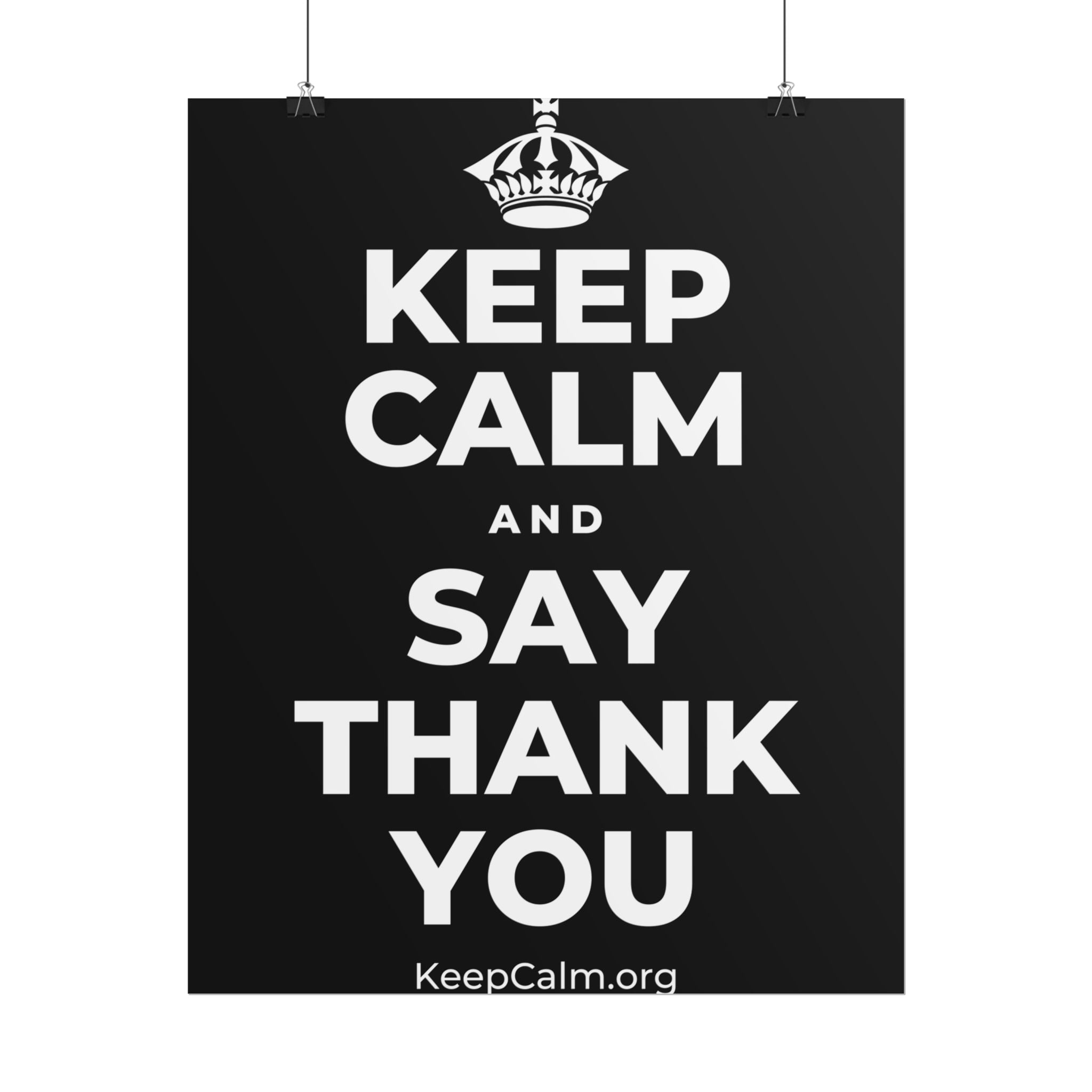 KEEP CALM AND SAY THANK YOU Poster