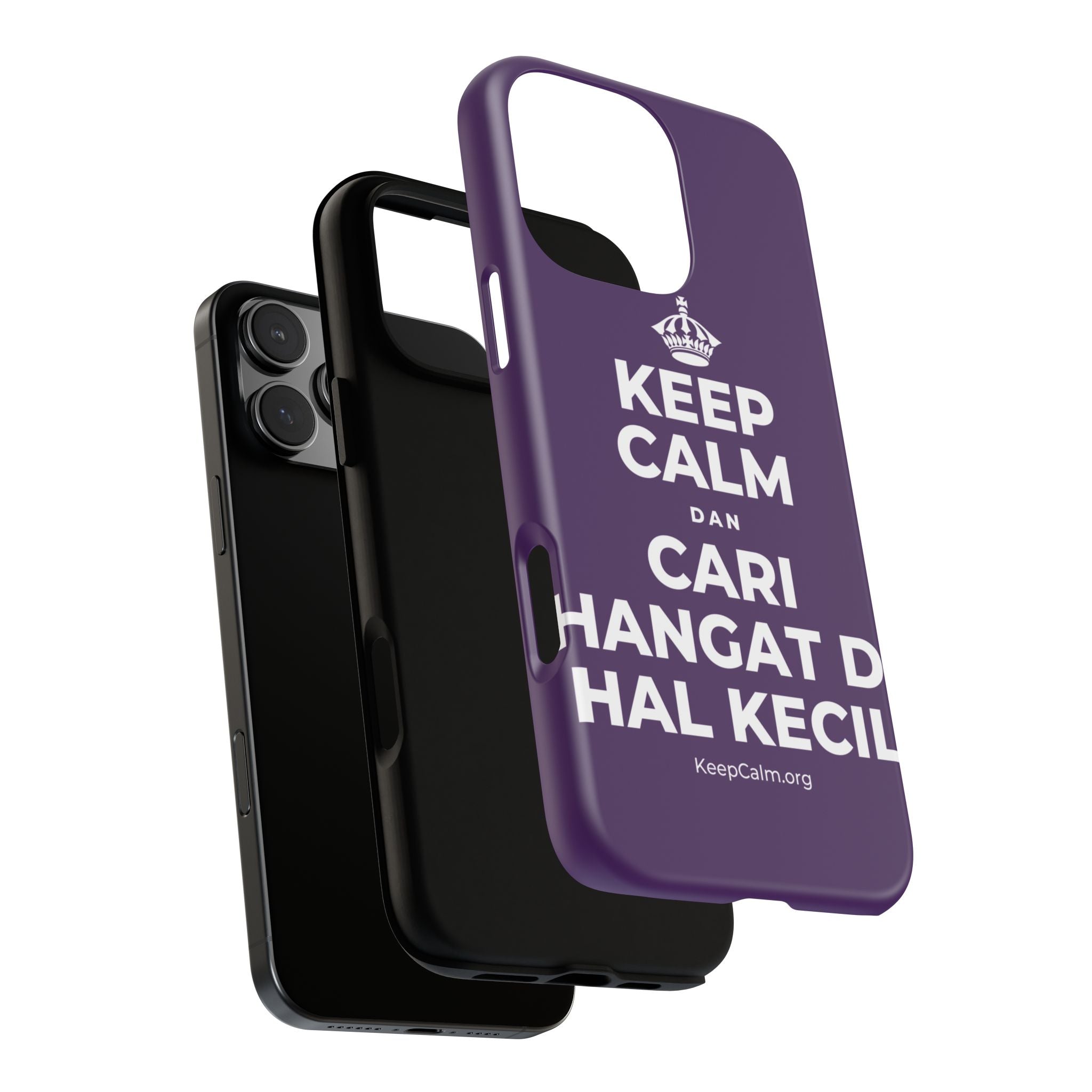 KEEP CALM DAN CARI HANGAT DI HAL KECIL Phone Case