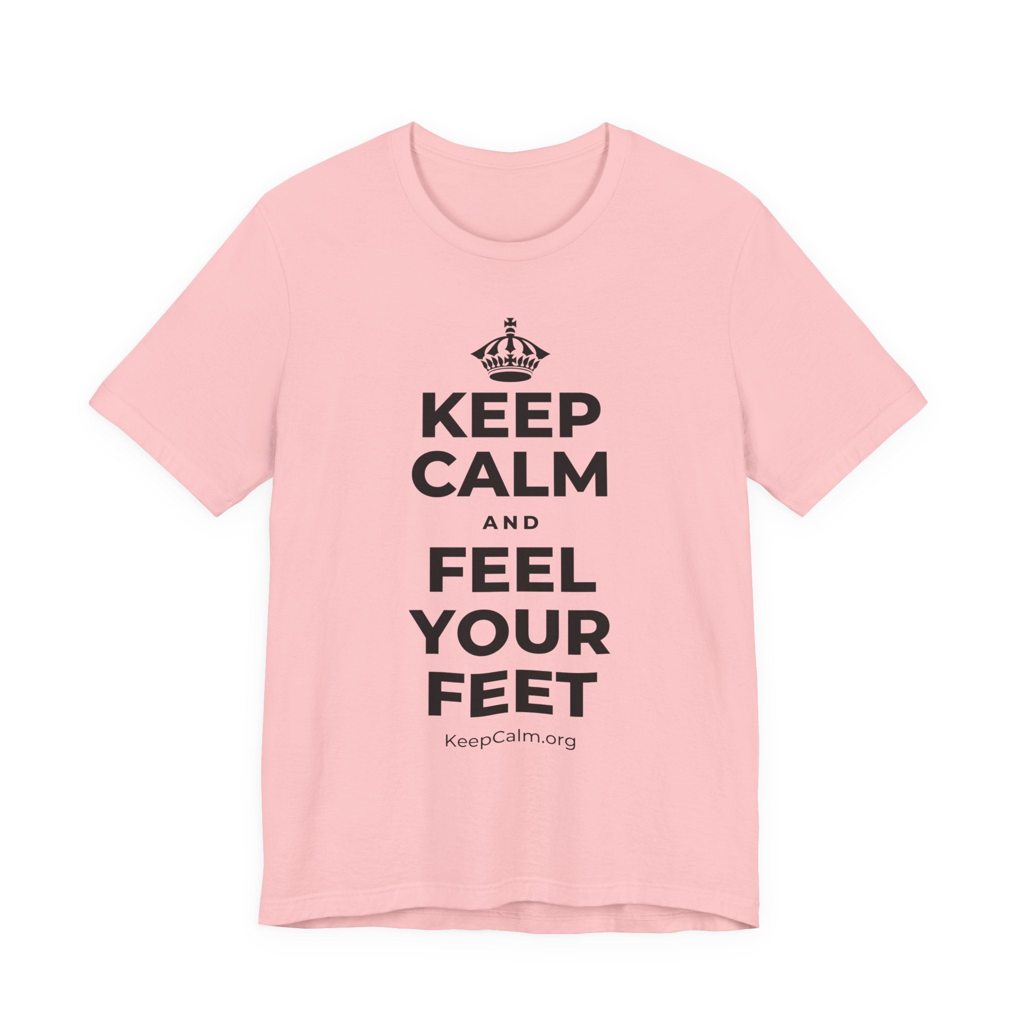 KEEP CALM AND FEEL YOUR FEET T-Shirt (White–Asphalt)
