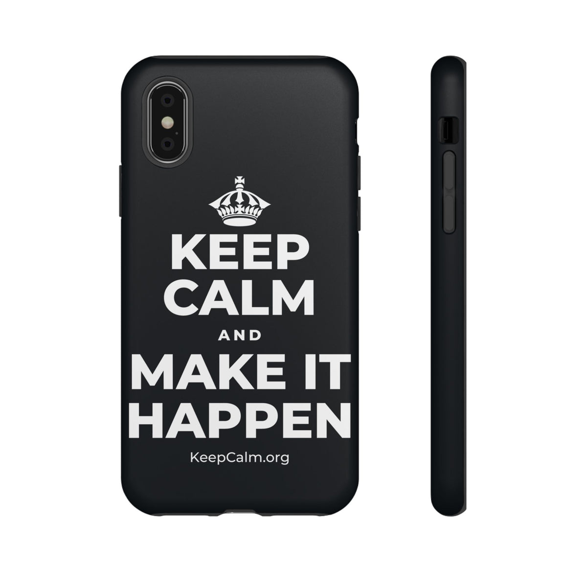 KEEP CALM AND MAKE IT HAPPEN Phone Case (Dark)
