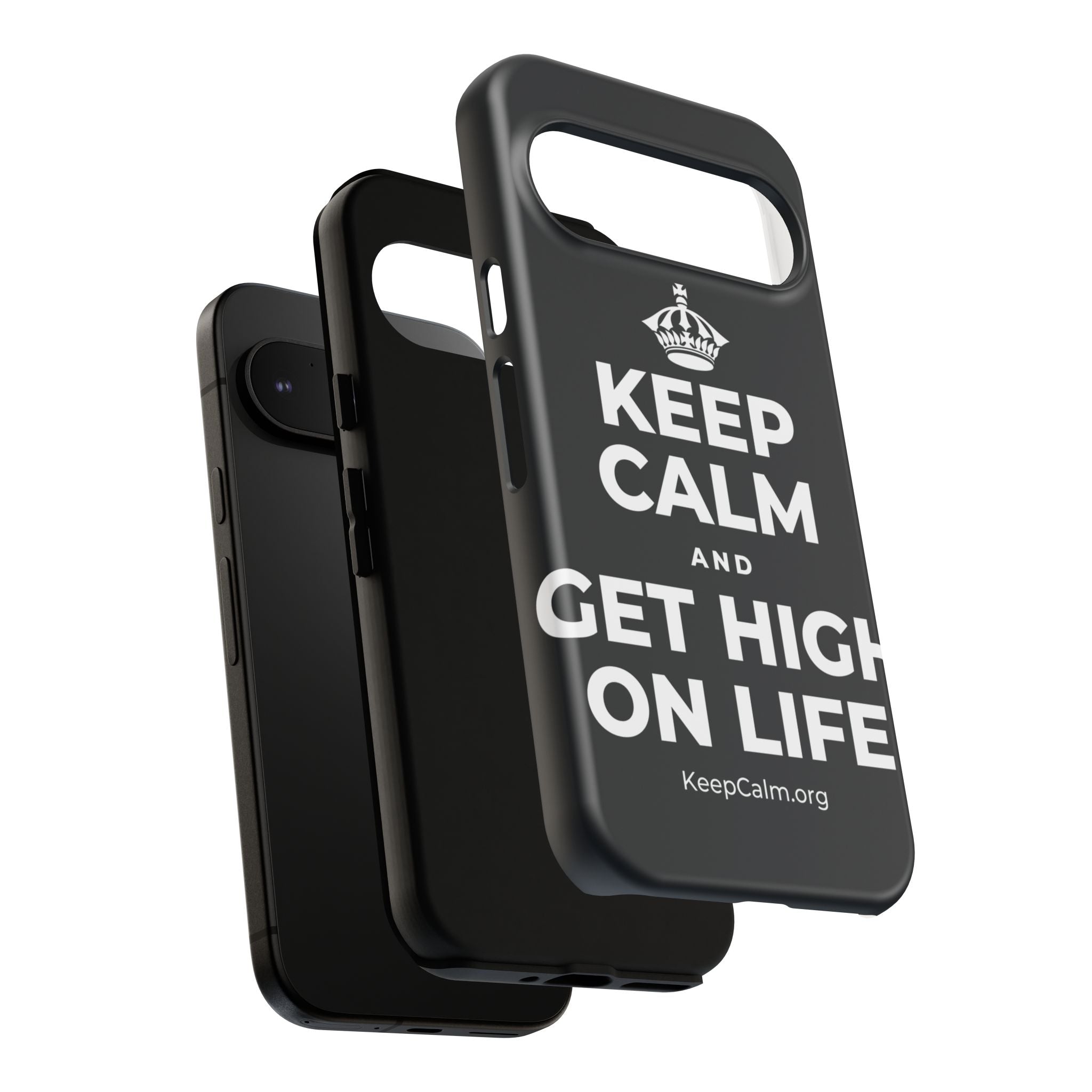 KEEP CALM AND GET HIGH ON LIFE Phone Case (Dark)