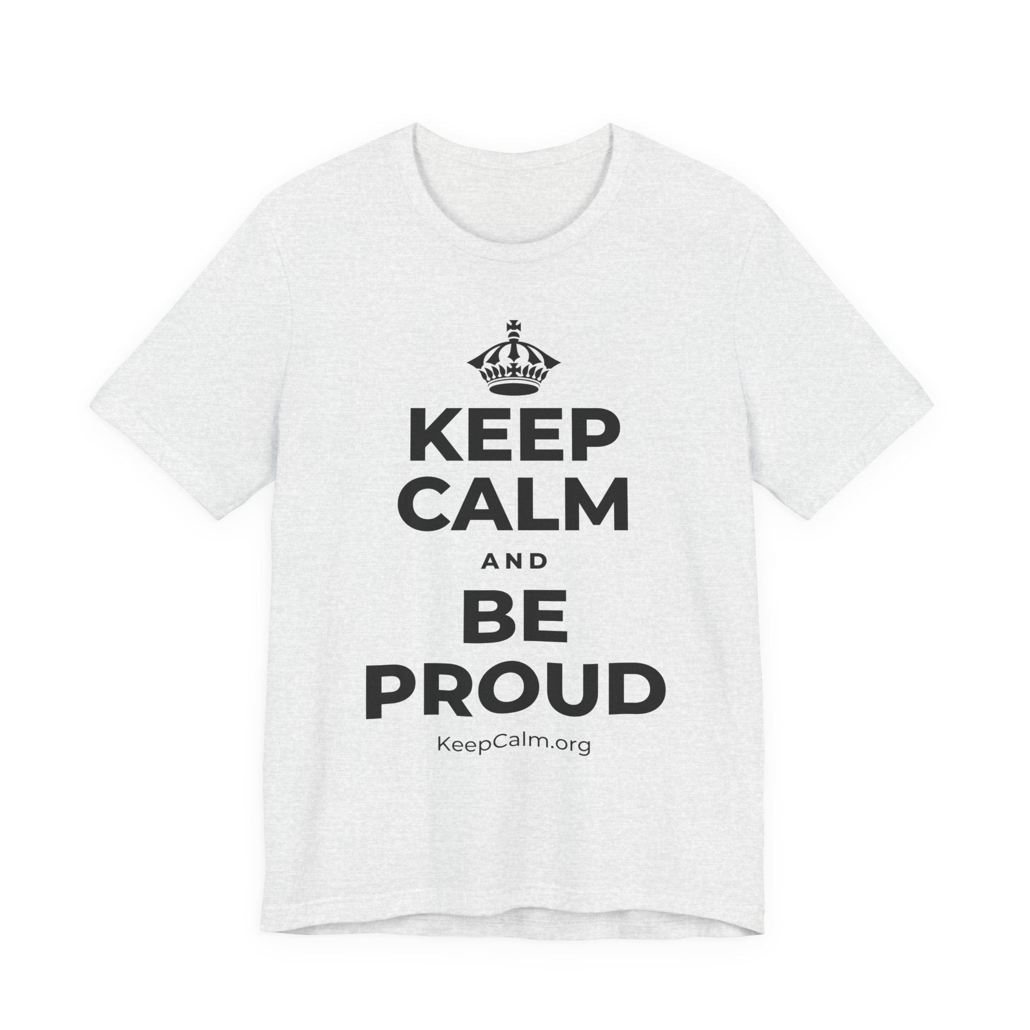 KEEP CALM AND BE PROUD T-Shirt (Soft Cream–Heather Mauve)