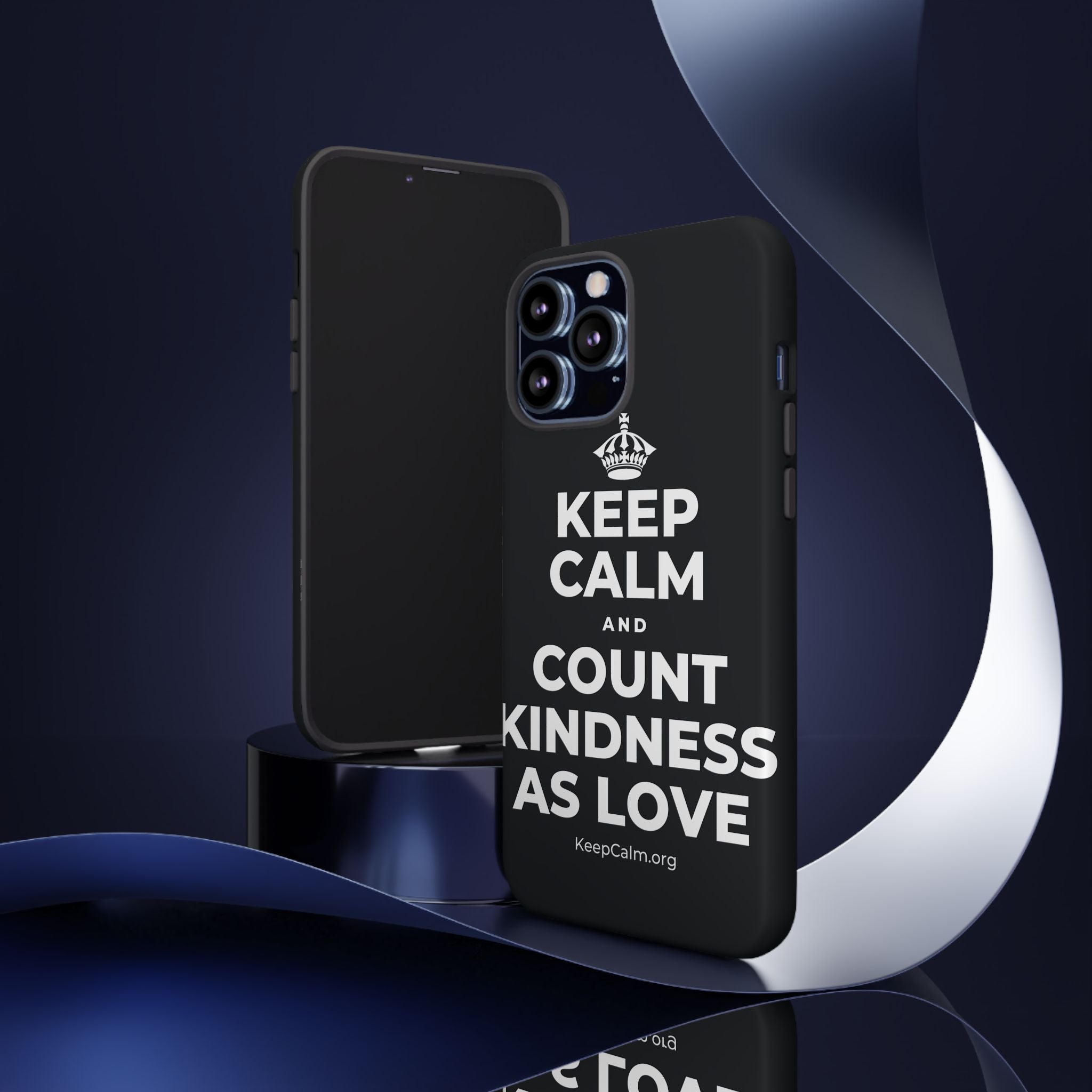 KEEP CALM AND COUNT KINDNESS AS LOVE Phone Case (Dark)