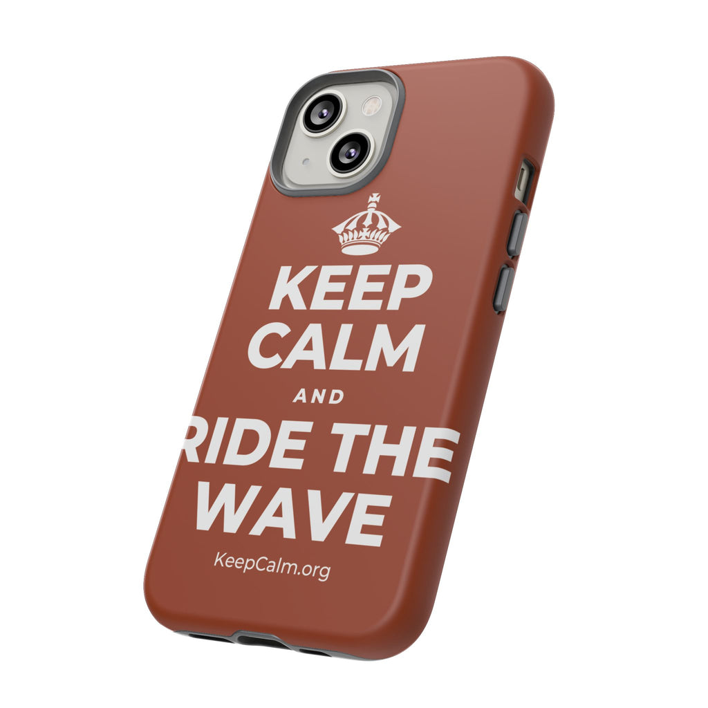 KEEP CALM AND RIDE THE WAVE Phone Case