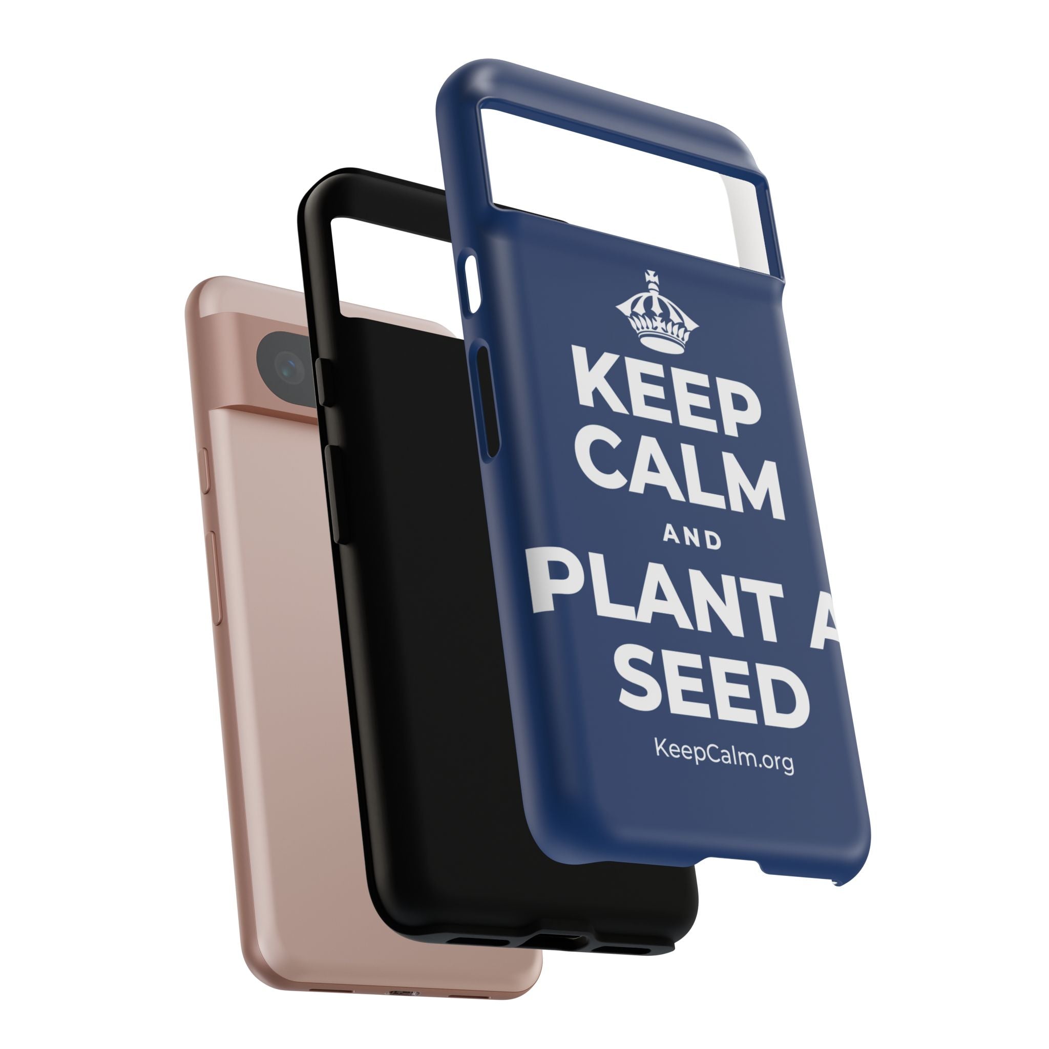 KEEP CALM AND PLANT A SEED Phone Case