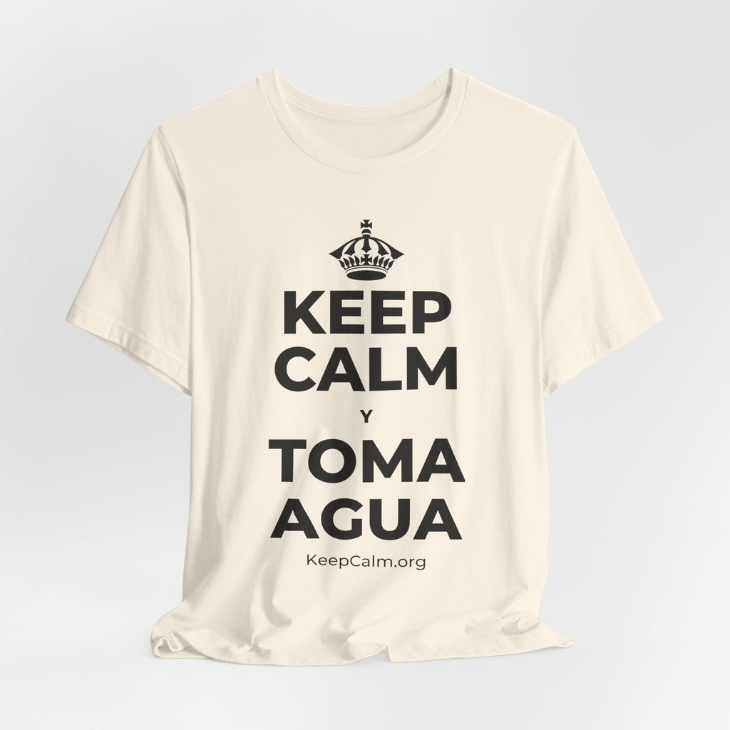 KEEP CALM Y TOMA AGUA T-Shirt (White–Asphalt)