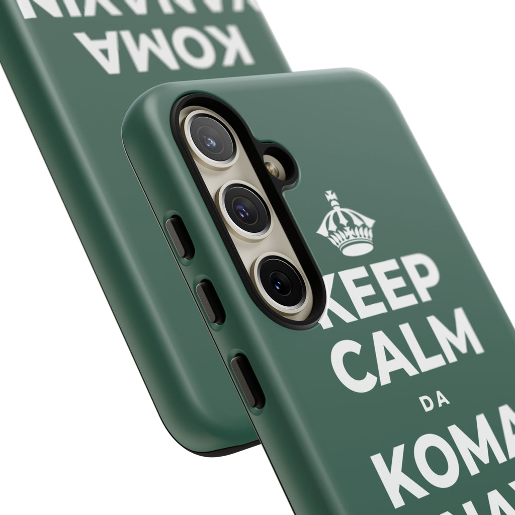 KEEP CALM DA KOMA YANAYIN HUTUN MAKO Phone Case