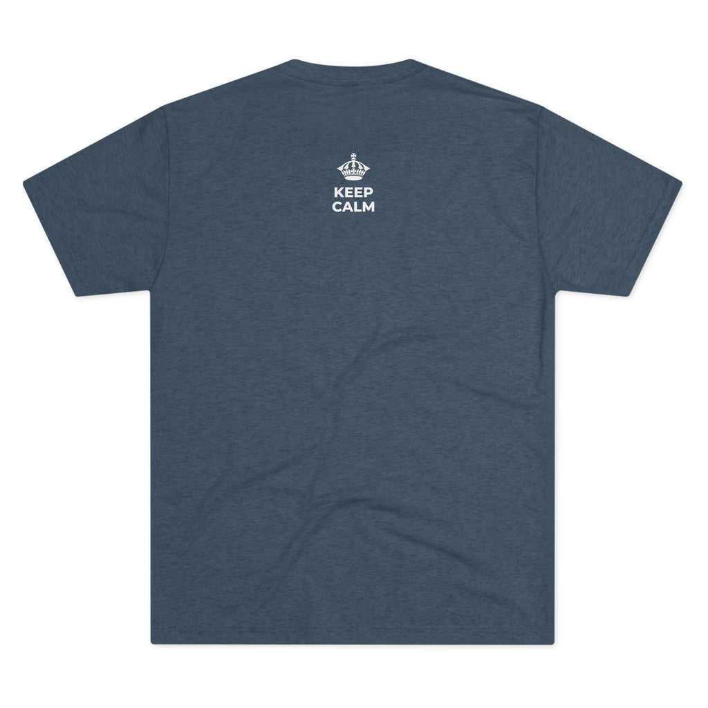 KEEP CALM AND LAUGH TILL IT'S BETTER Tri-Blend Tee