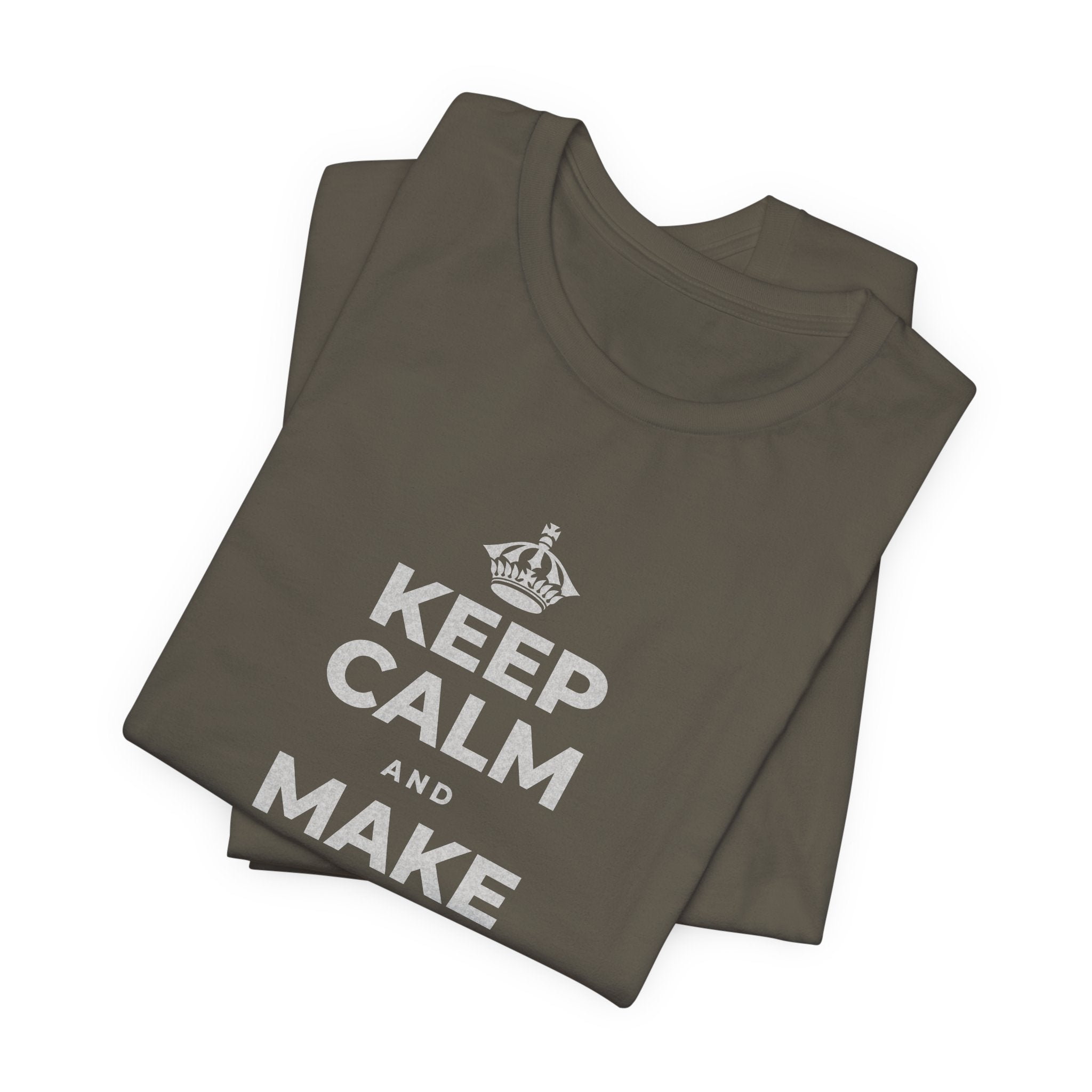 KEEP CALM AND MAKE SOMETHING T-Shirt (White–Asphalt)