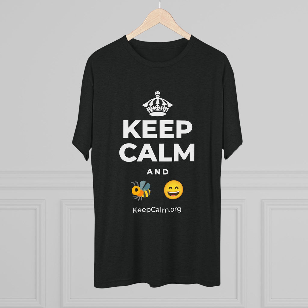 KEEP CALM AND 🐝 😄 Tri-Blend Tee