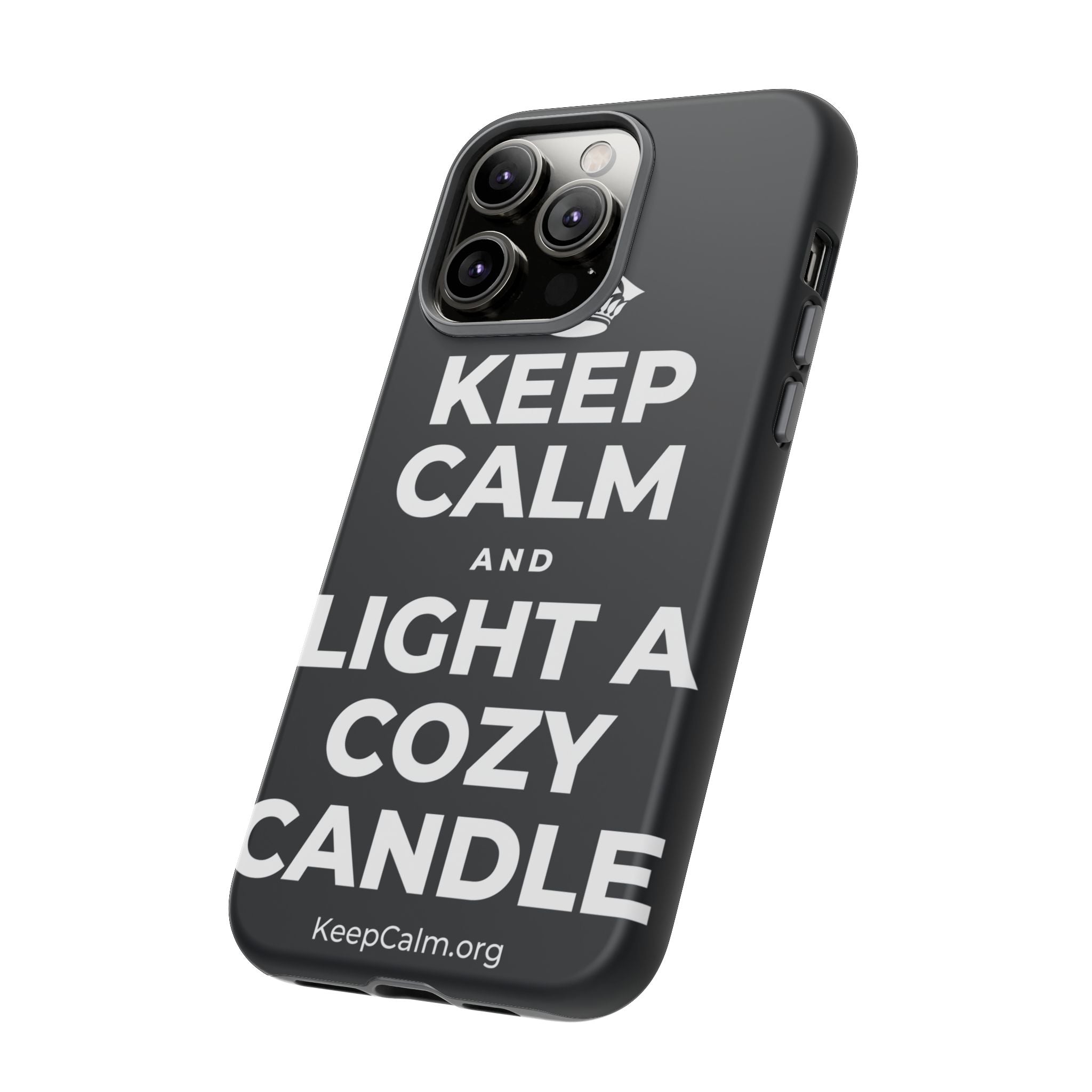 KEEP CALM AND LIGHT A COZY CANDLE Phone Case (Dark)