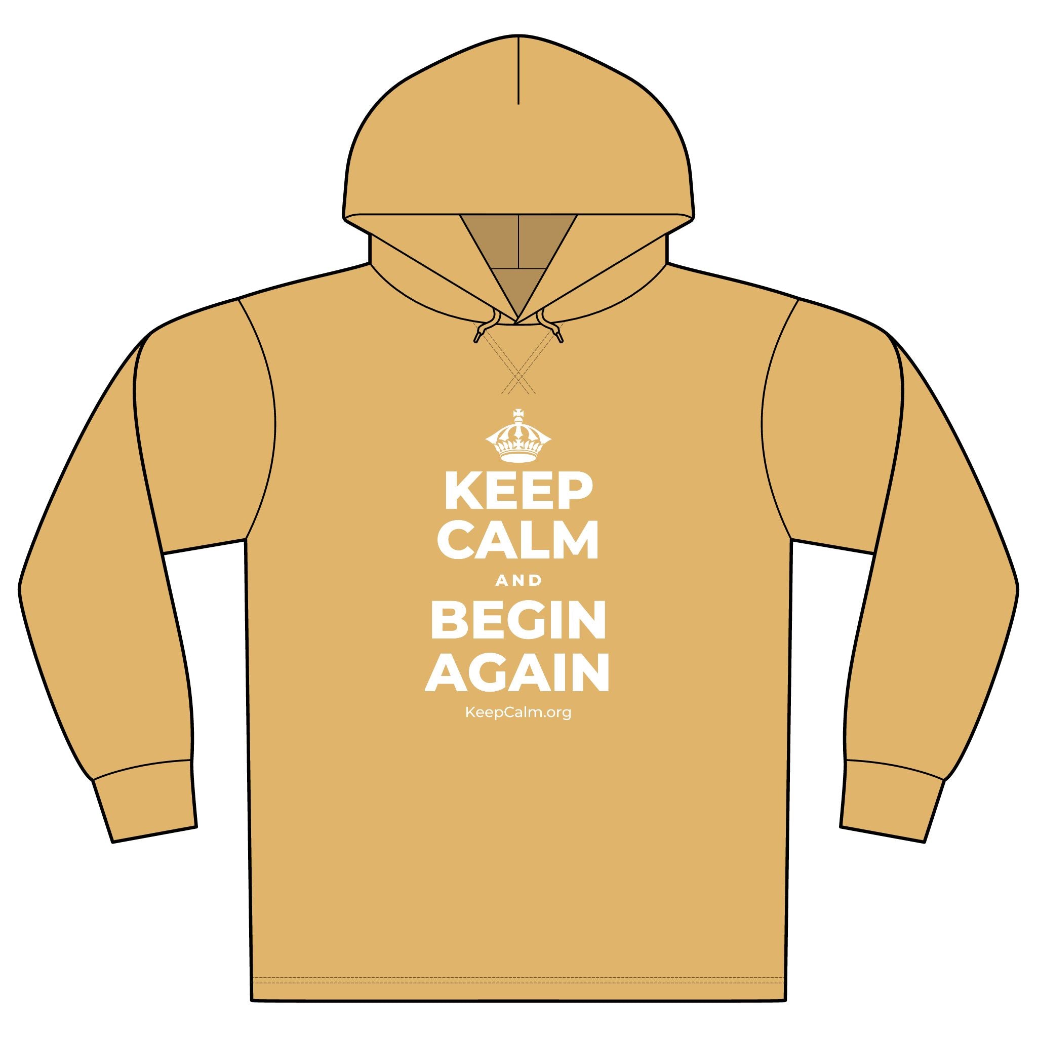 KEEP CALM AND BEGIN AGAIN Organic Hoodie Tee