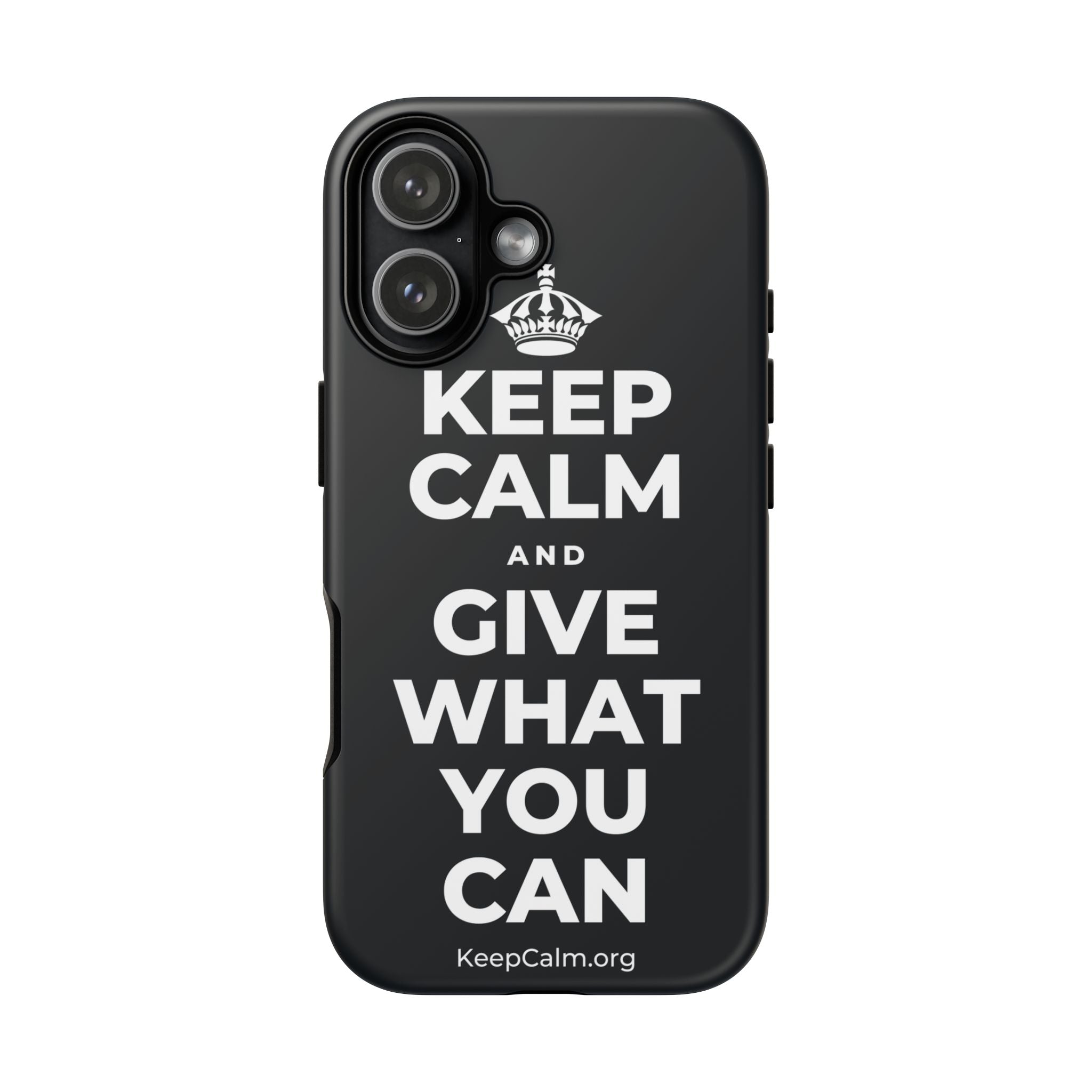 KEEP CALM AND GIVE WHAT YOU CAN Phone Case (Dark)