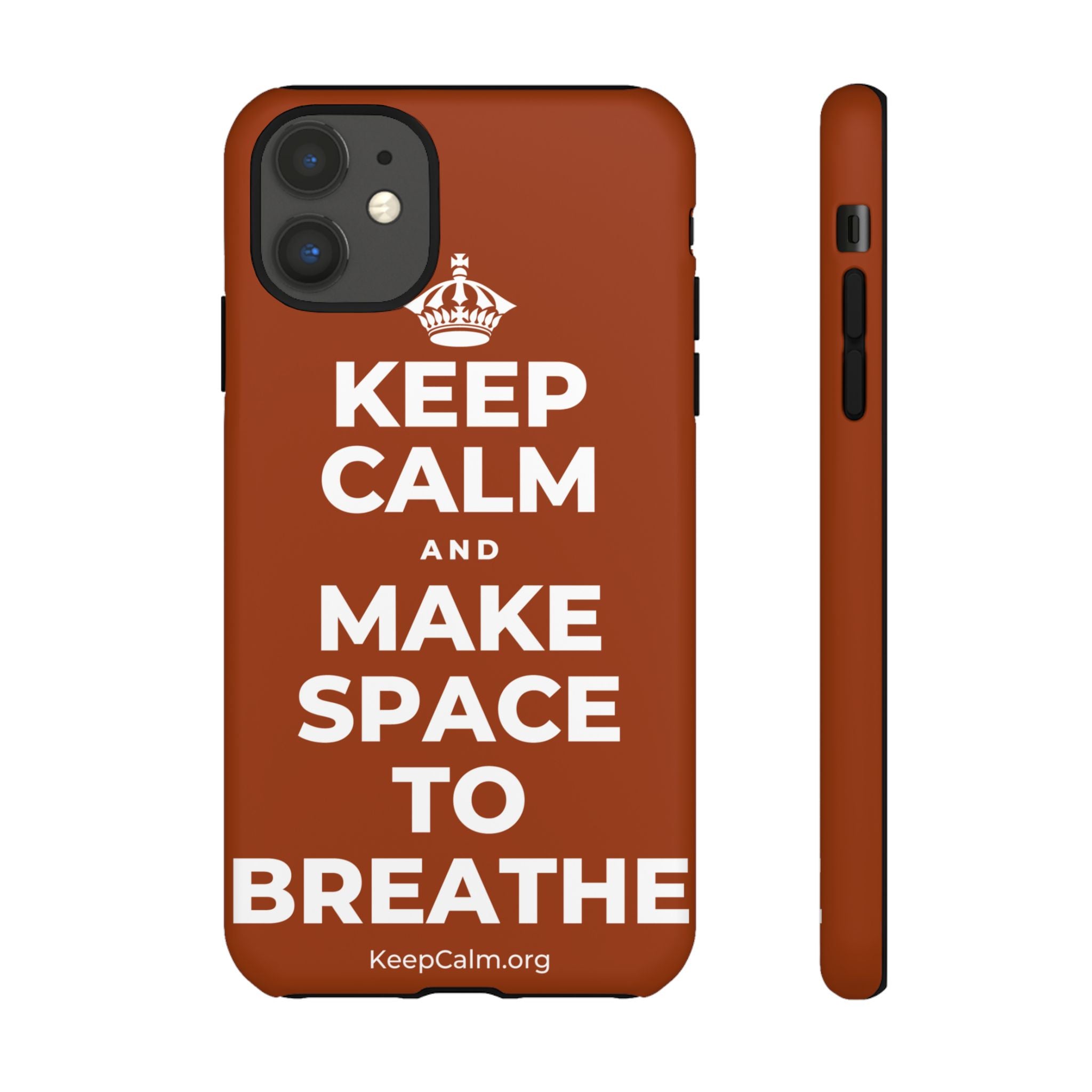 KEEP CALM AND MAKE SPACE TO BREATHE Phone Case