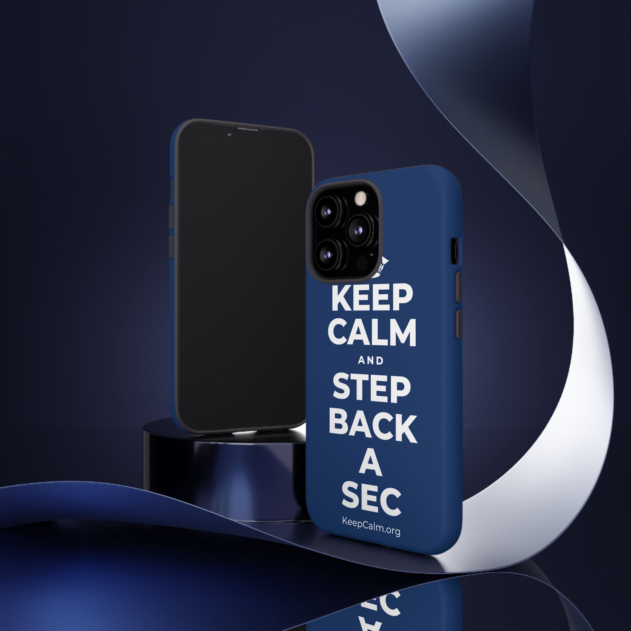 KEEP CALM AND STEP BACK A SEC Phone Case