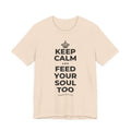 KEEP CALM AND FEED YOUR SOUL TOO T-Shirt (Soft Cream–Heather Mauve)