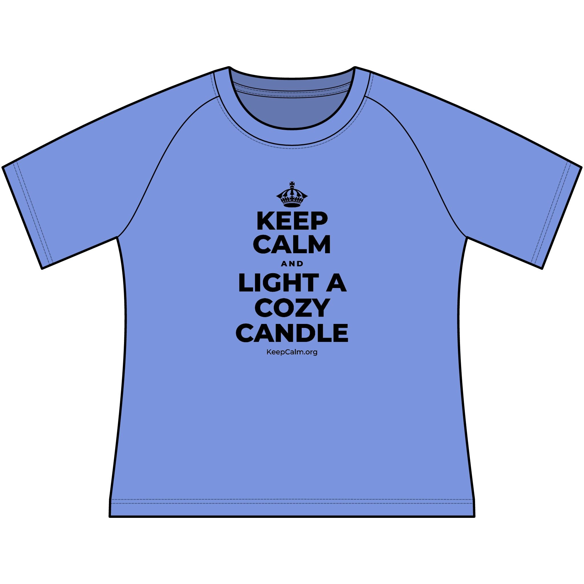 KEEP CALM AND LIGHT A COZY CANDLE Women's Raglan Tee