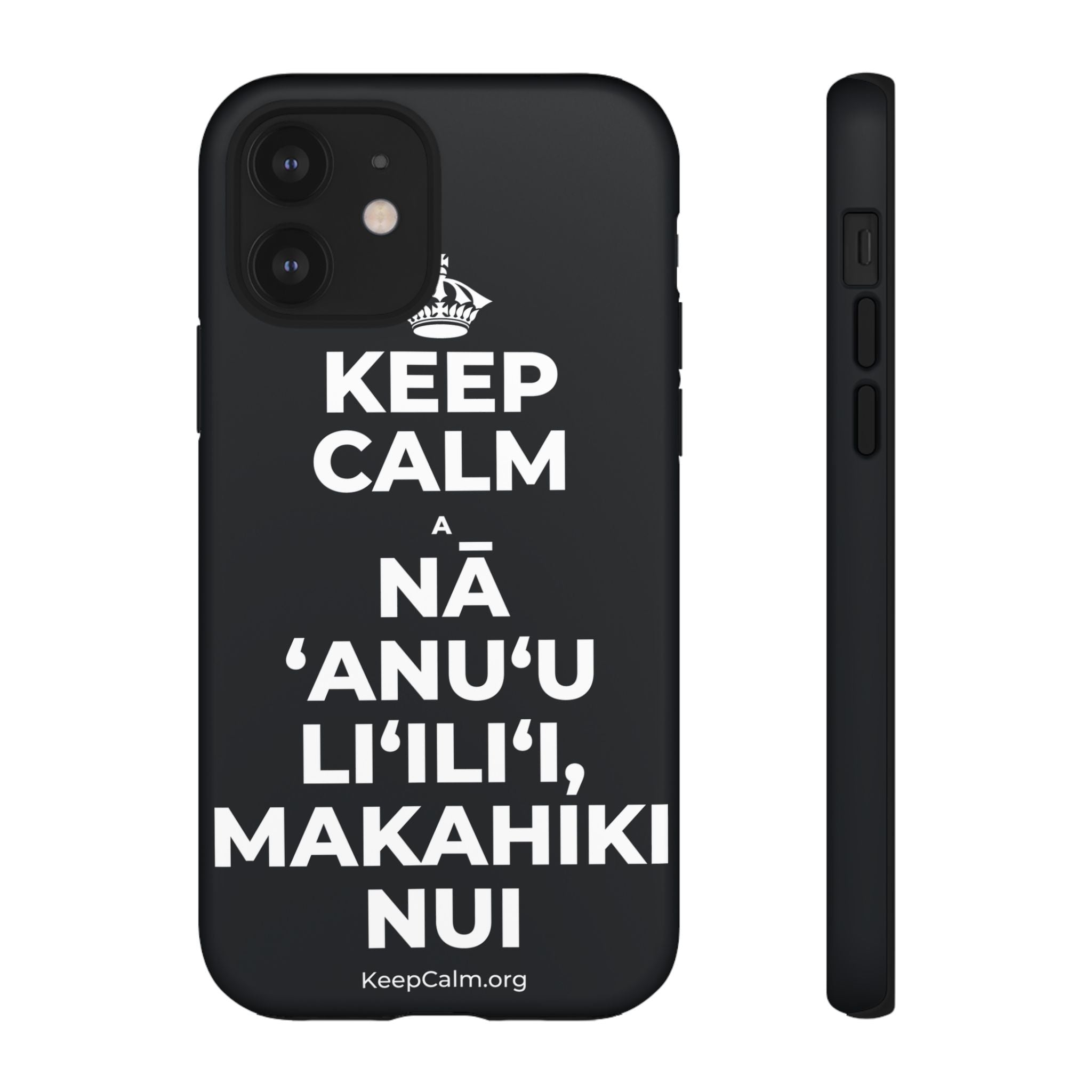 KEEP CALM A NĀ ʻANUʻU LIʻILIʻI, MAKAHIKI NUI Phone Case (Dark)