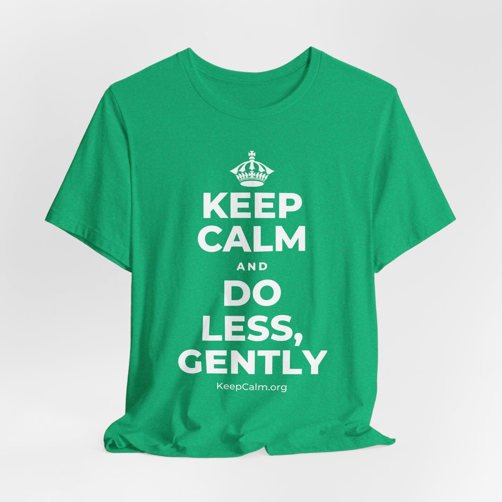 KEEP CALM AND DO LESS, GENTLY T-Shirt (Baby Blue–Silver)