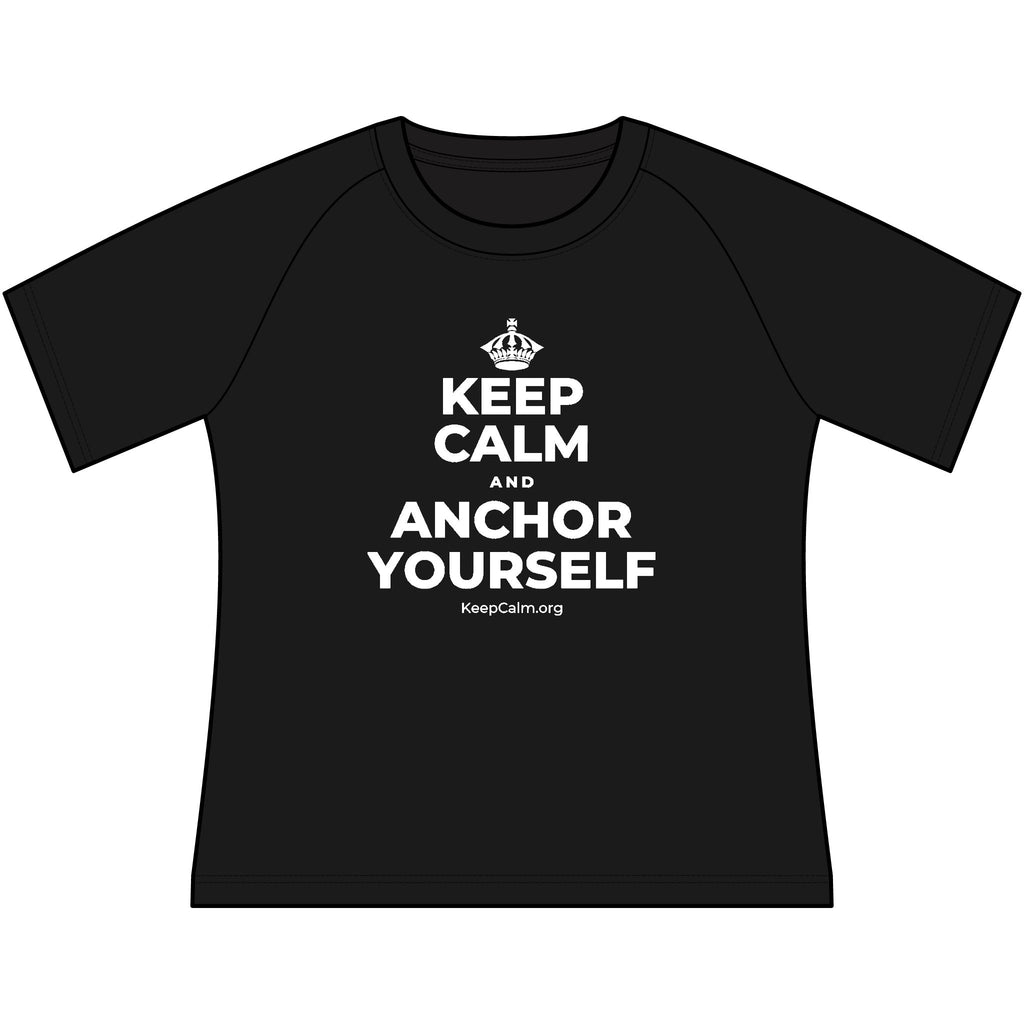 KEEP CALM AND ANCHOR YOURSELF Women's Raglan Tee