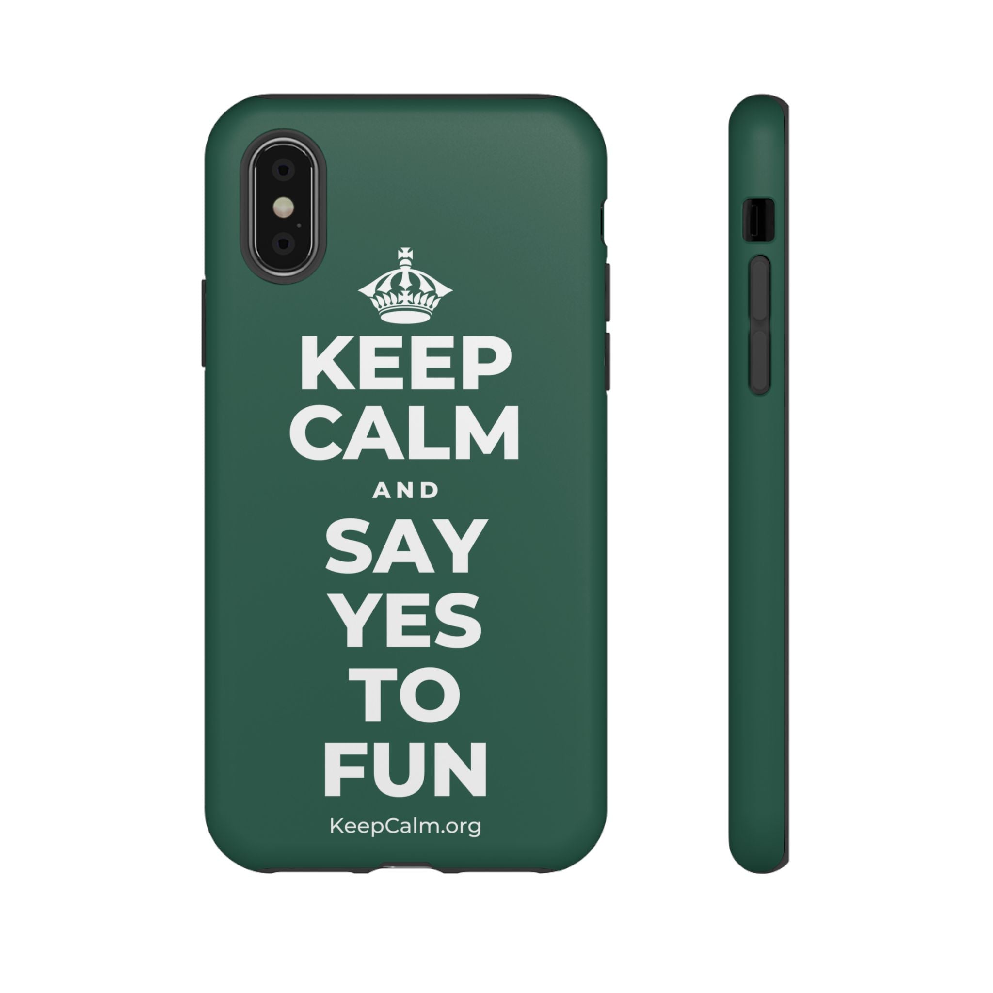 KEEP CALM AND SAY YES TO FUN Phone Case