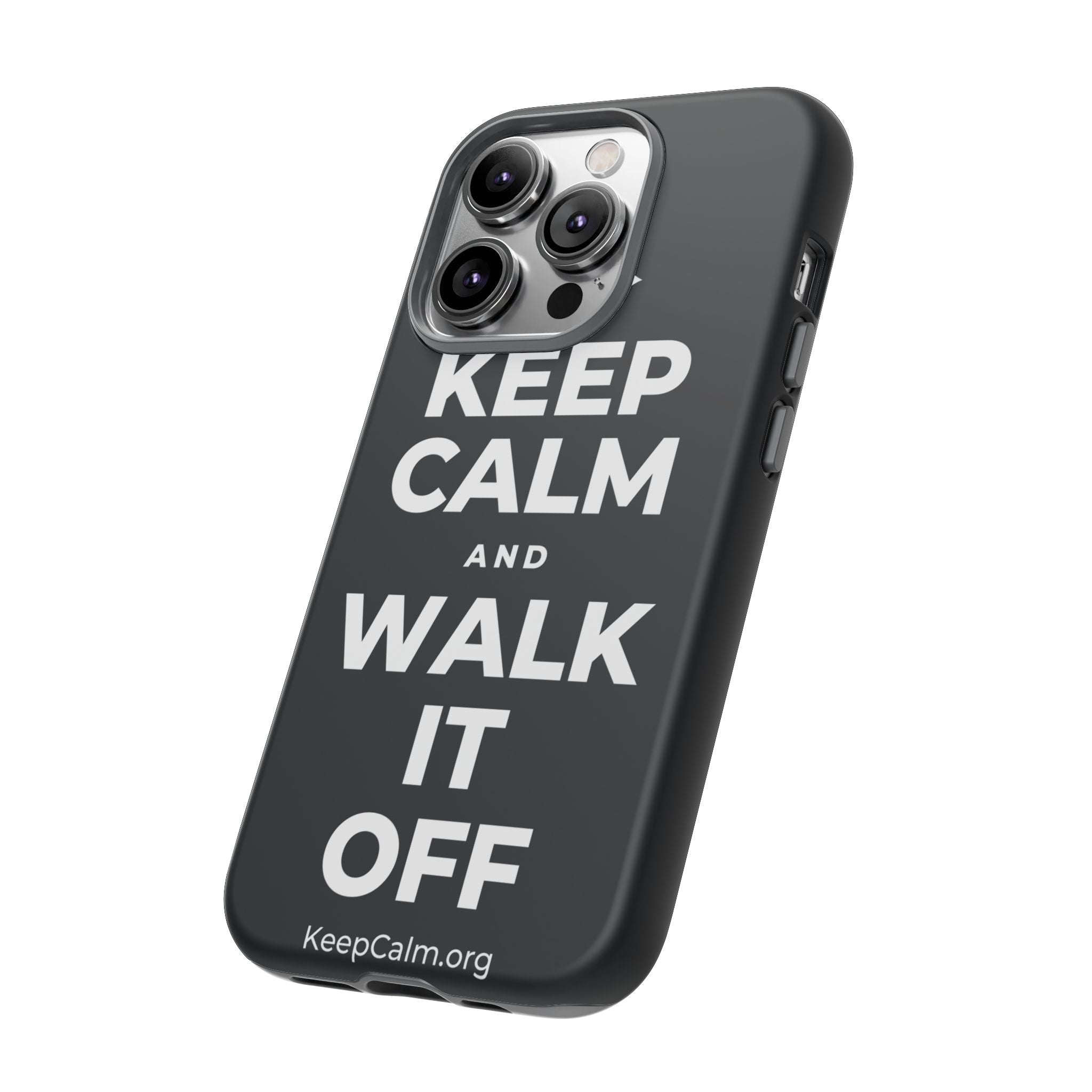KEEP CALM AND WALK IT OFF Phone Case (Dark)