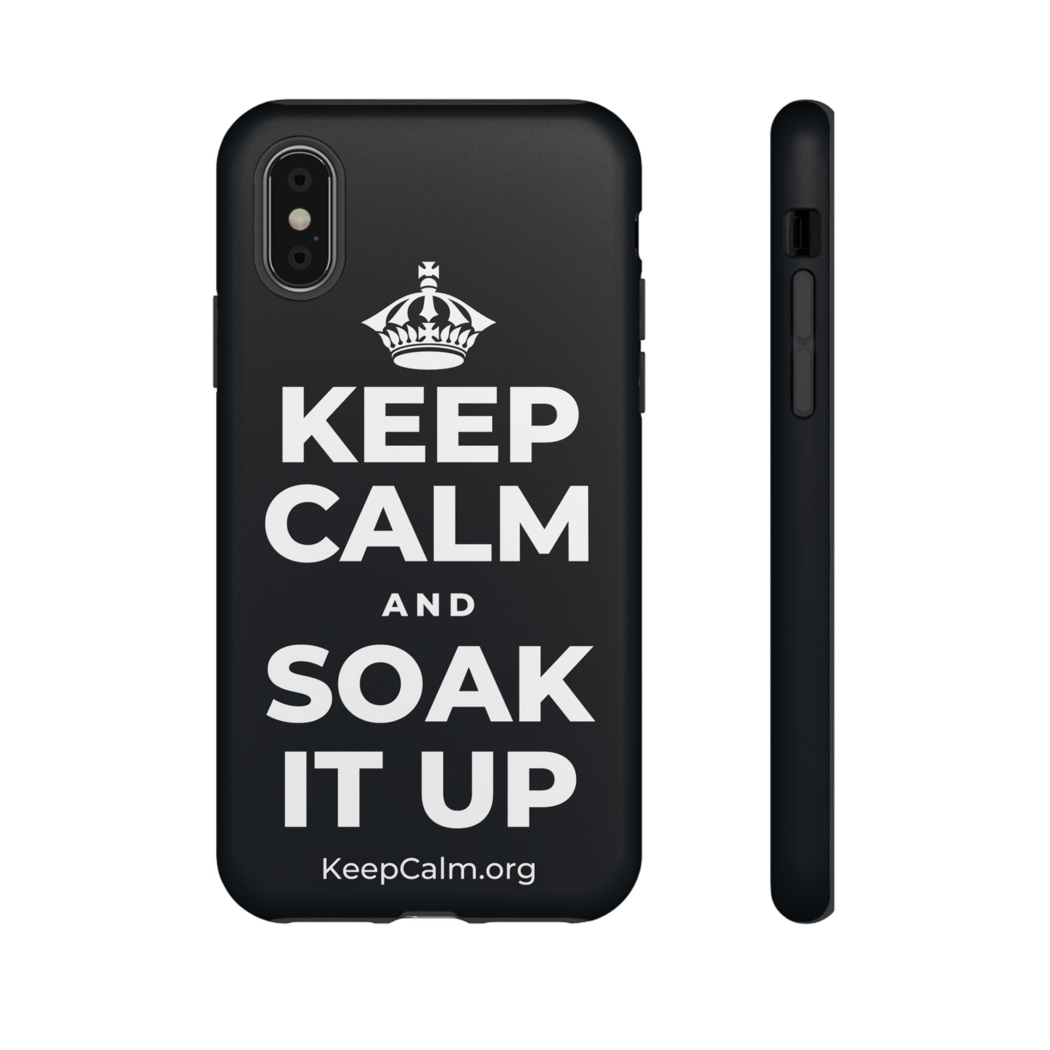 KEEP CALM AND SOAK IT UP Phone Case (Dark)