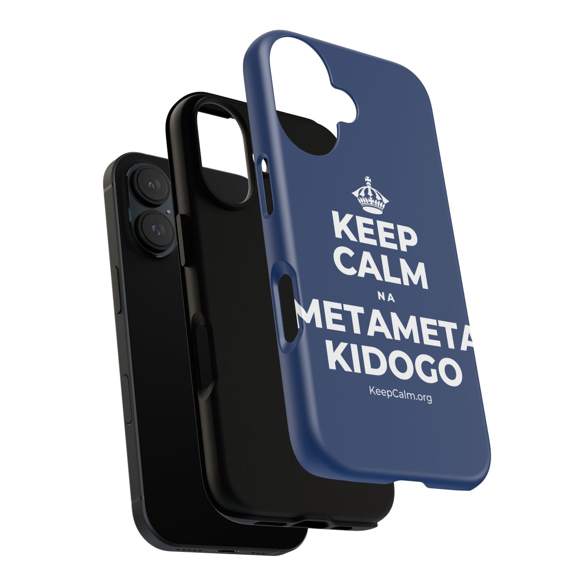 KEEP CALM NA METAMETA KIDOGO Phone Case