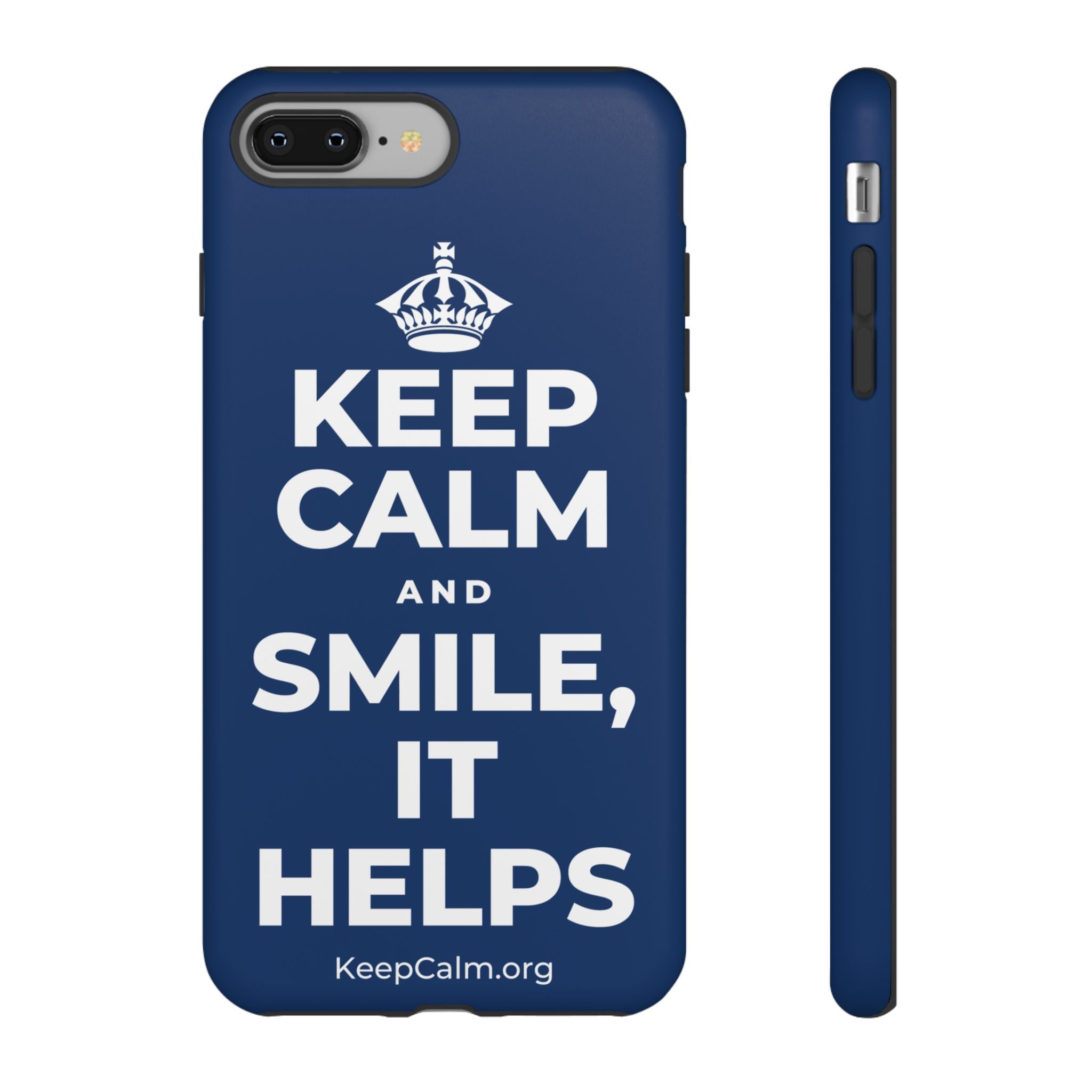 KEEP CALM AND SMILE, IT HELPS Phone Case