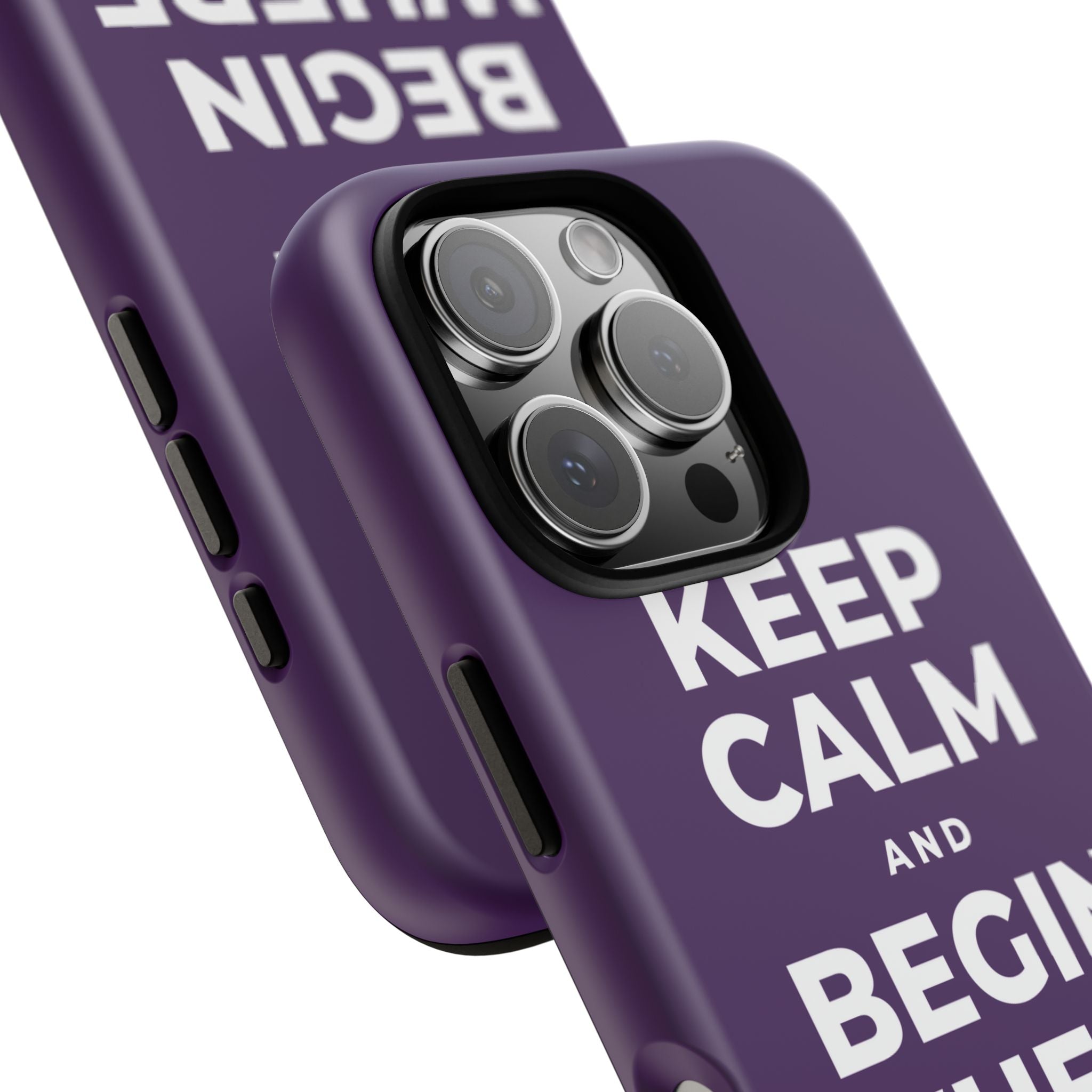 KEEP CALM AND BEGIN WHERE YOU ARE Phone Case