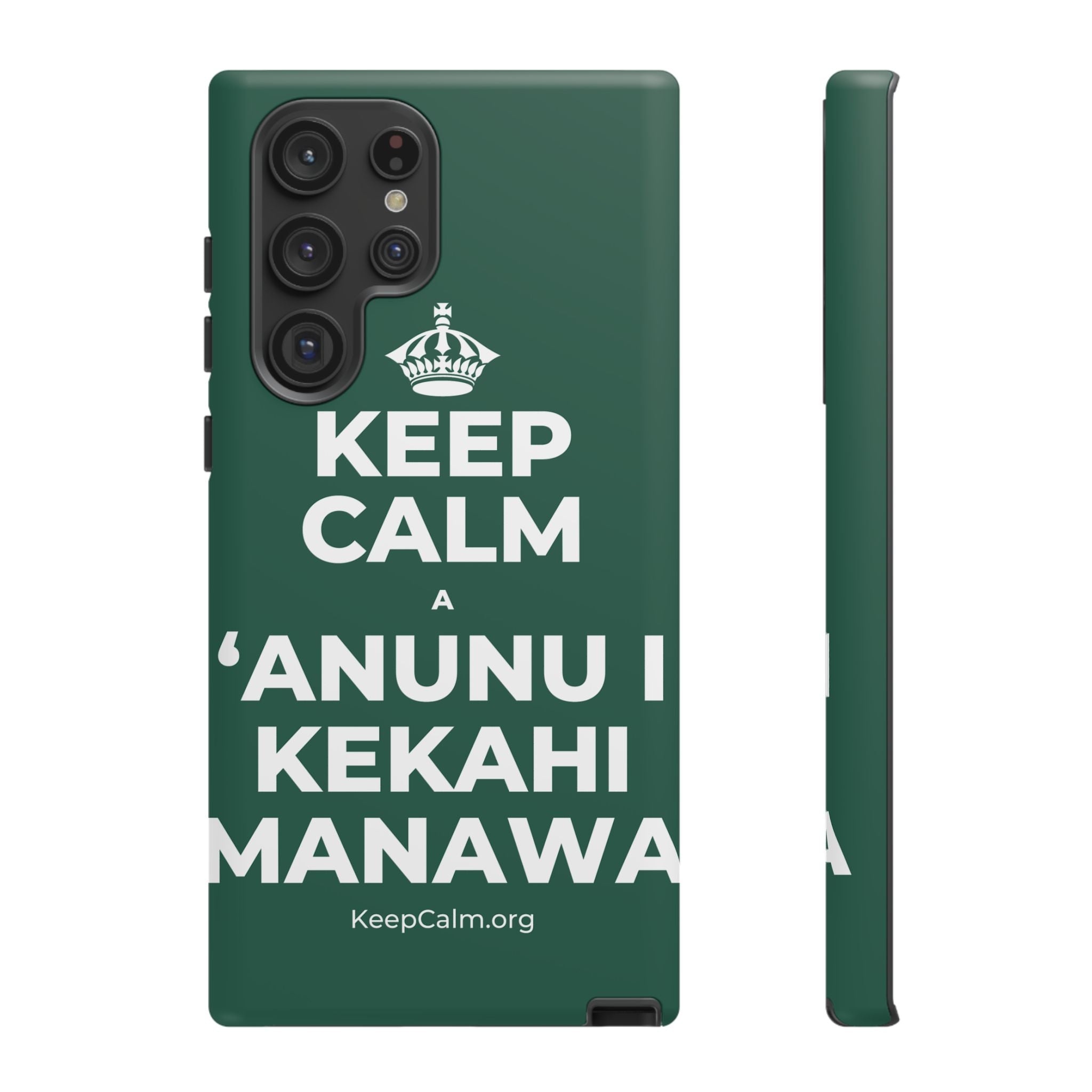 KEEP CALM A ʻANUNU I KEKAHI MANAWA Phone Case